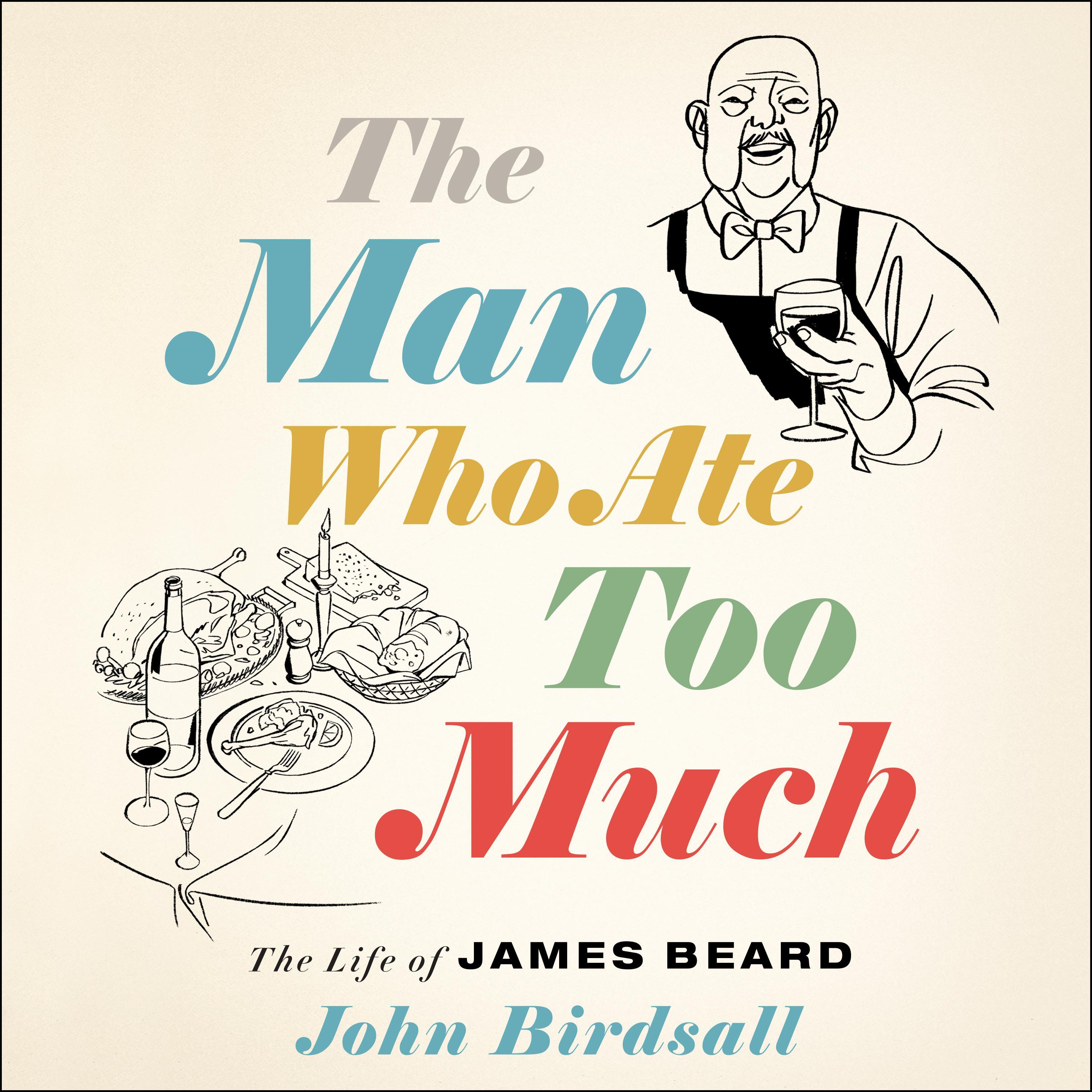 The Man Who Ate Too Much