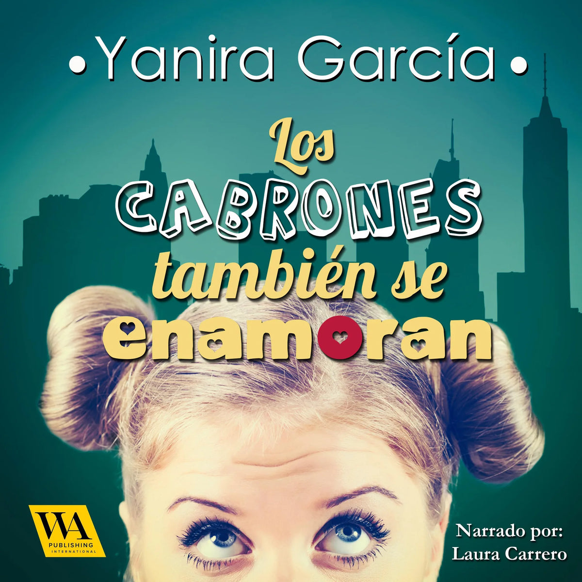 Los cabrones también se enamoran