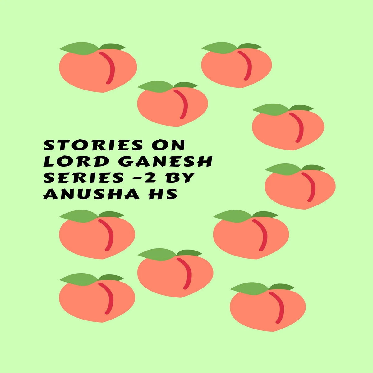 Stories on lord Ganesh series -2