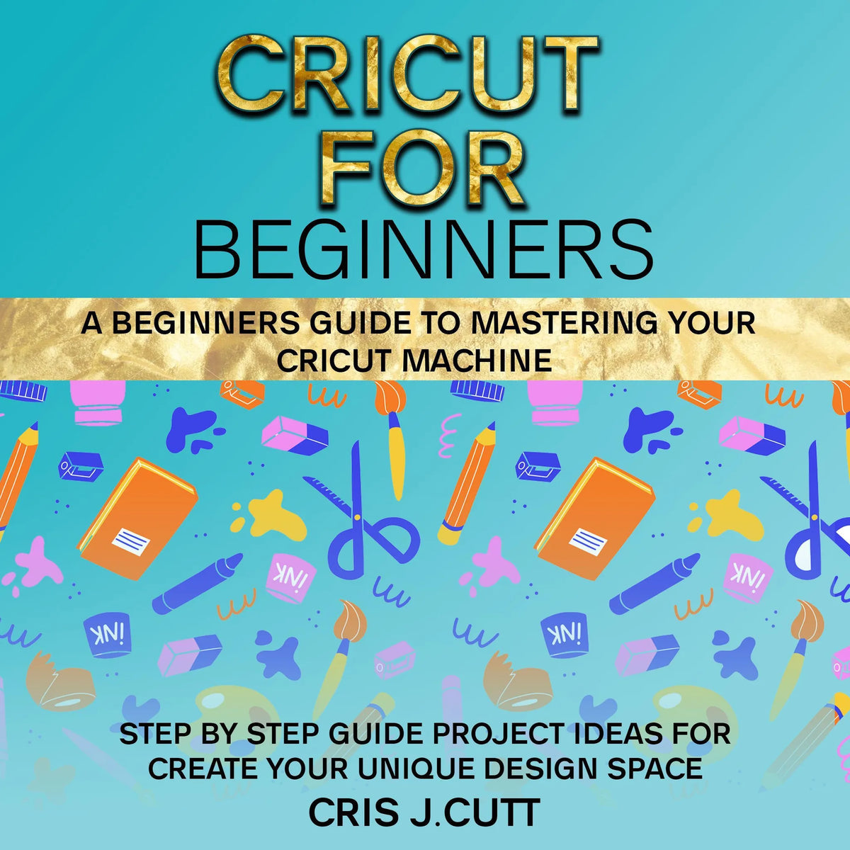 CRICUT FOR BEGINNERS