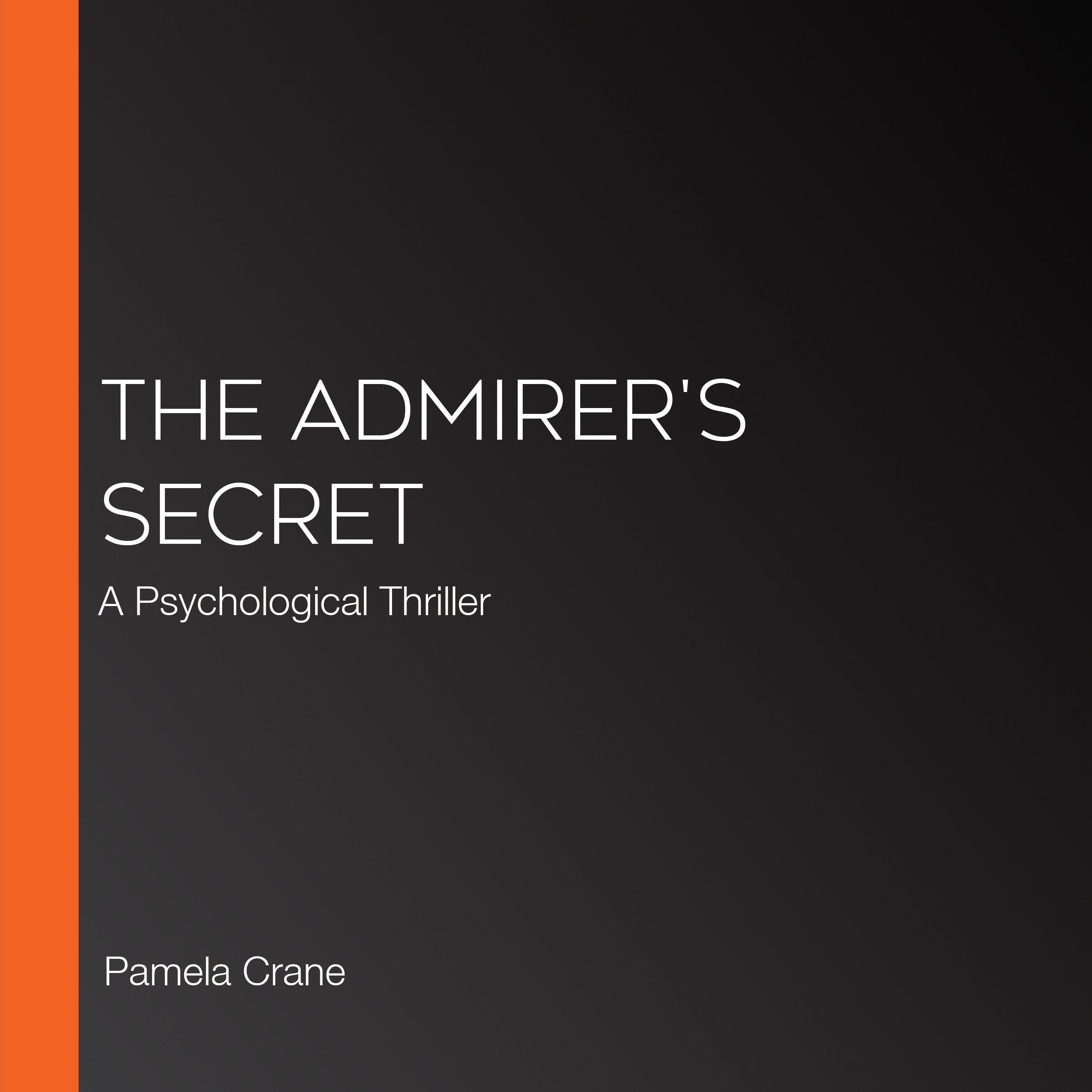The Admirer's Secret