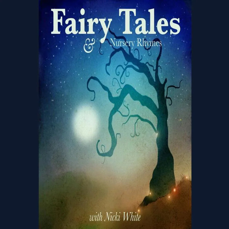 Fairy Tales & Nursery Rhymes