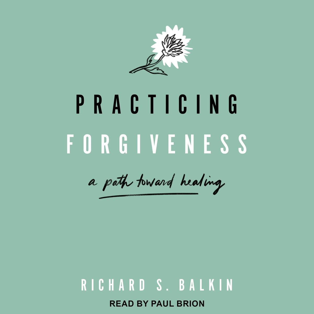 Practicing Forgiveness