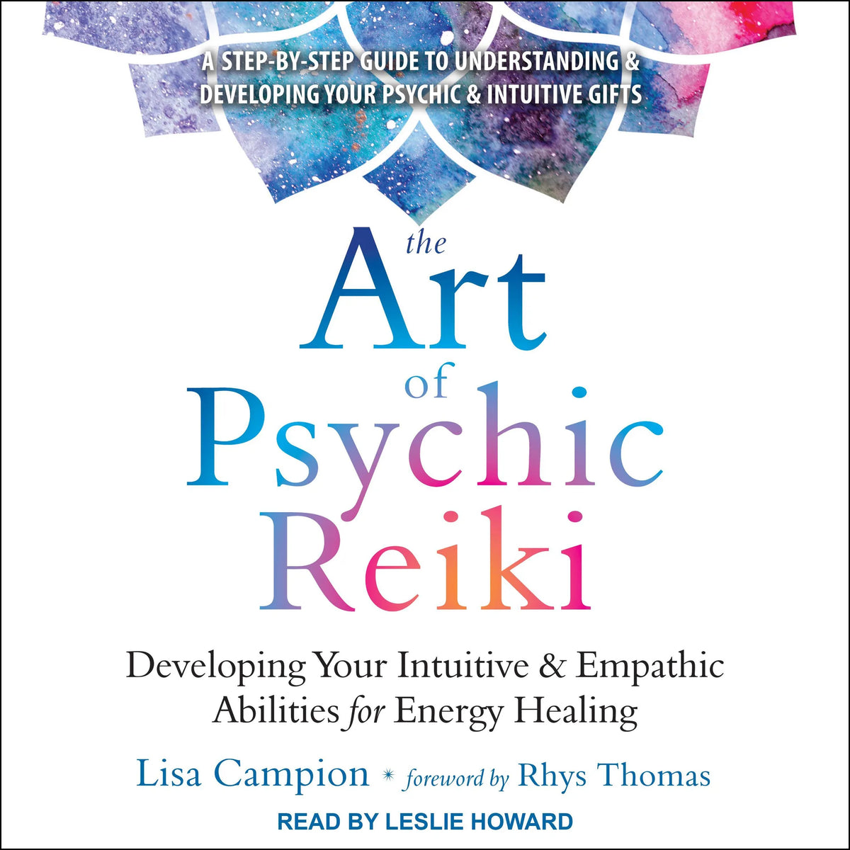 The Art of Psychic Reiki