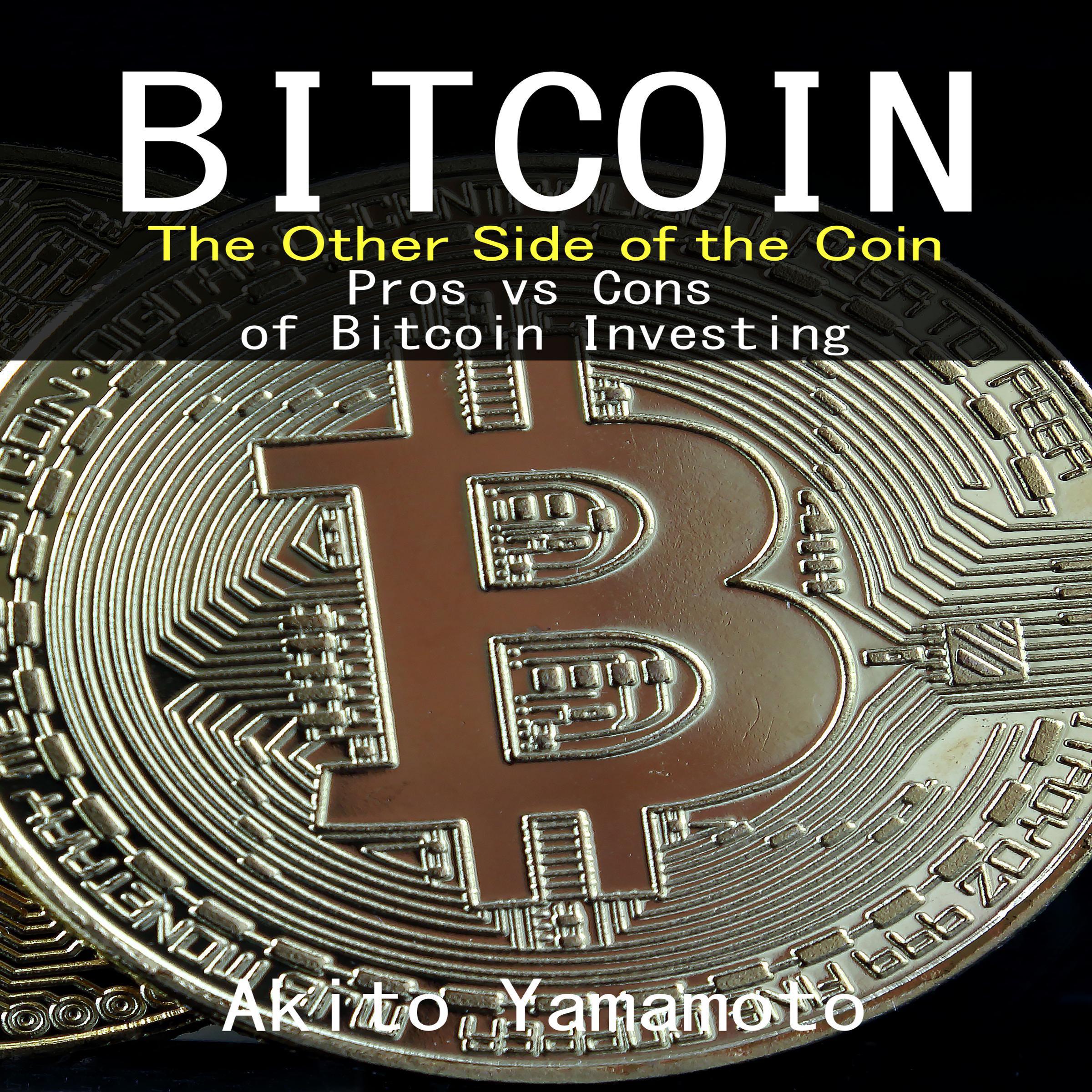 Bitcoin: The Other Side of the Coin