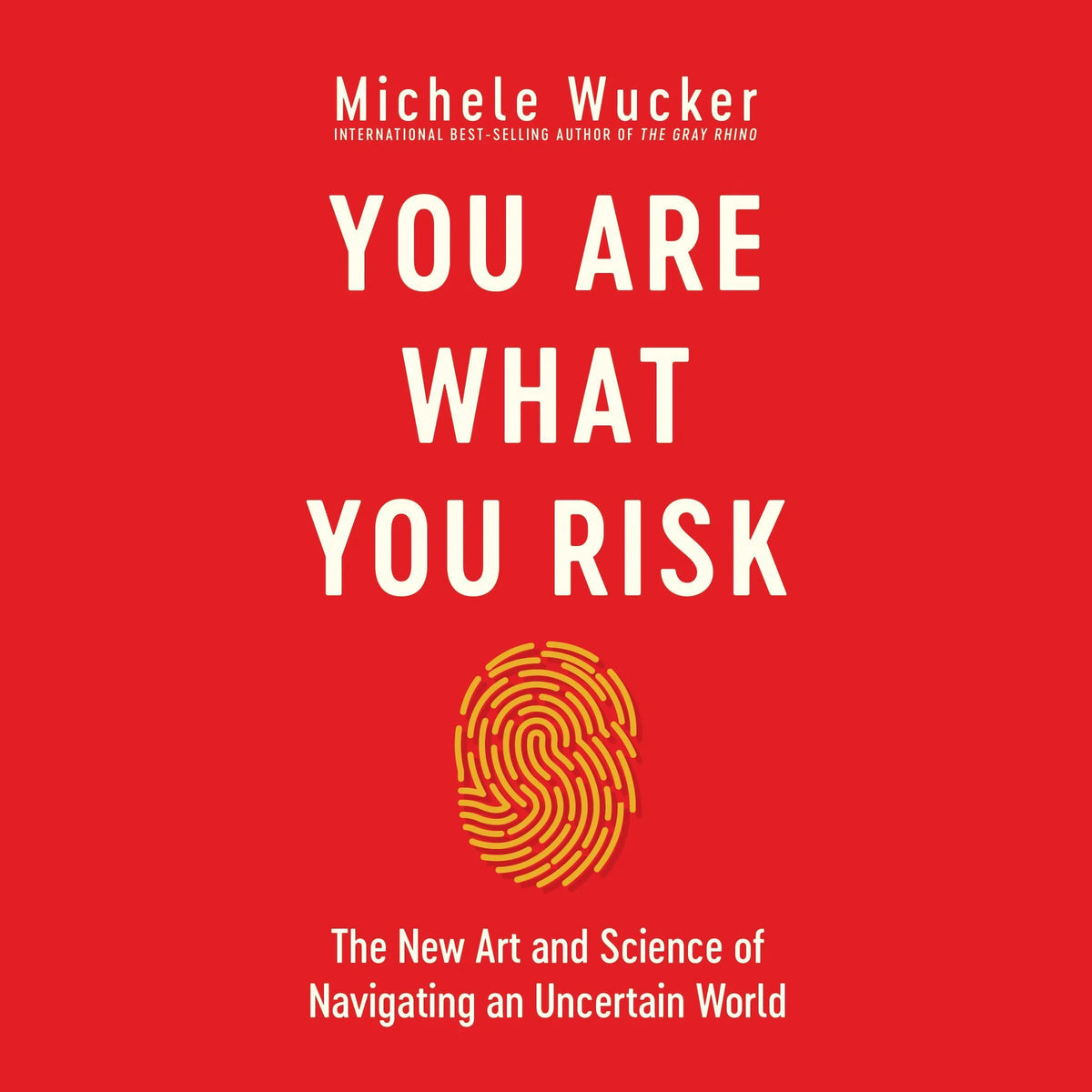 You Are What You Risk