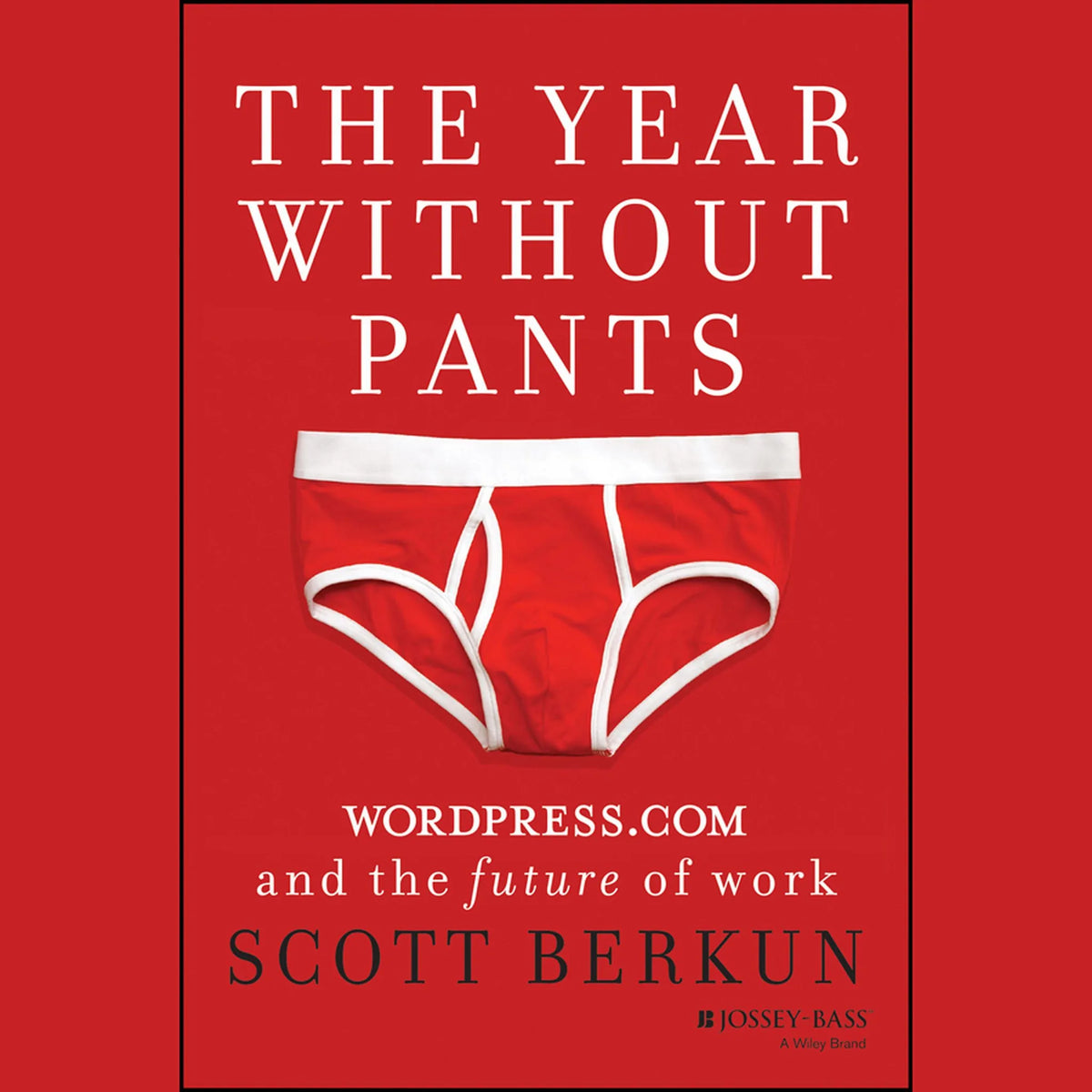 The Year Without Pants
