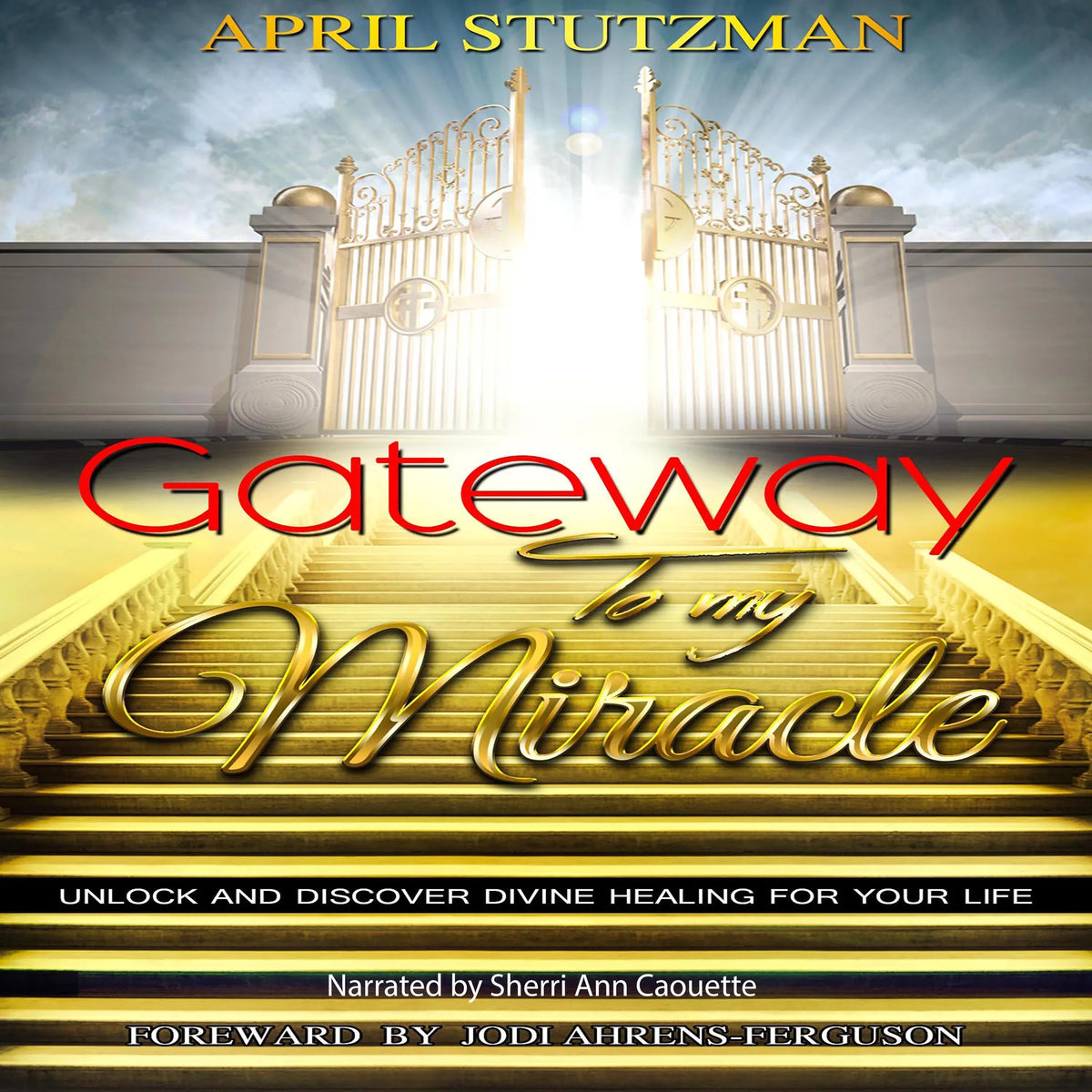 Gateway to my Miracle