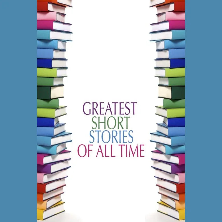 Greatest Short Stories of All Time