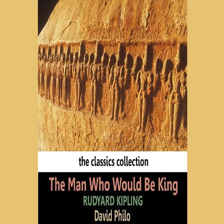 The Man Who Would Be King