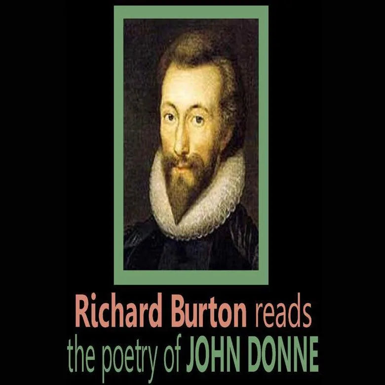 Richard Burton reads the poetry of John Donne