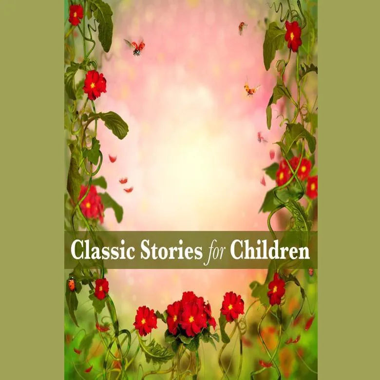Classic Stories for Children