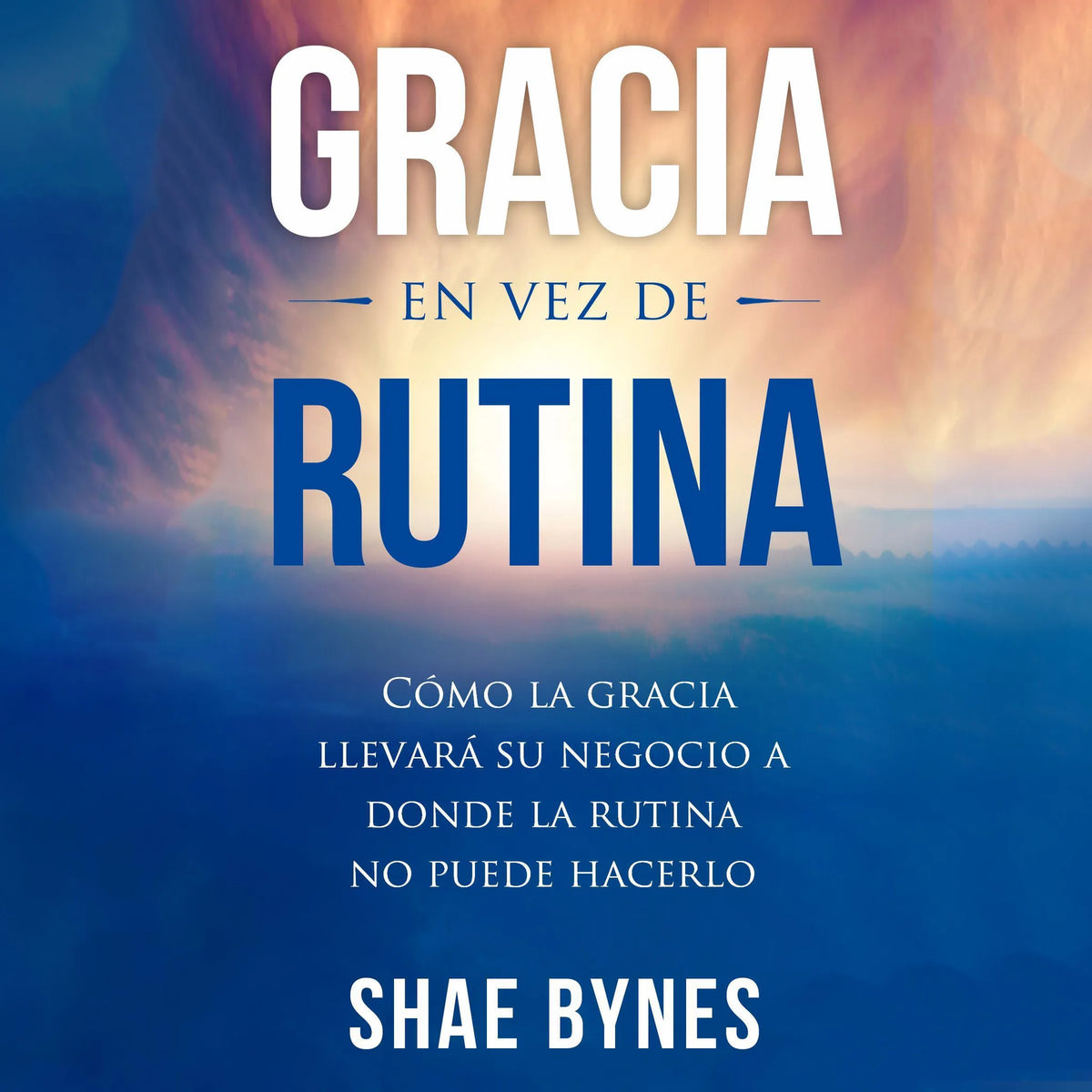 Gracia en vez de rutina