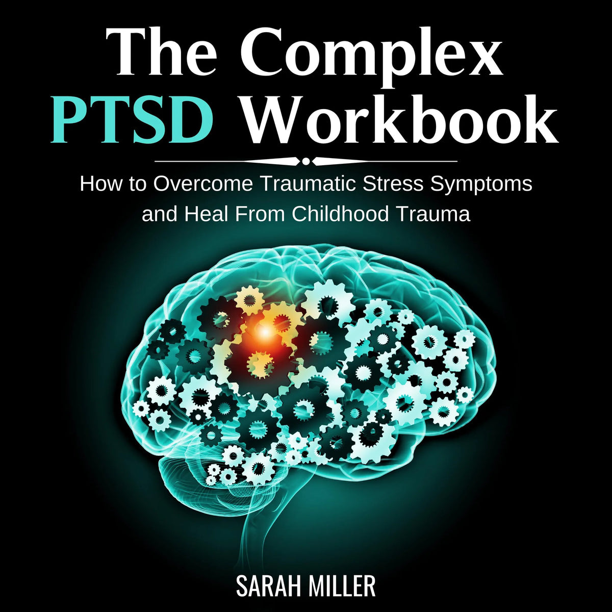 The Complex PTSD Workbook