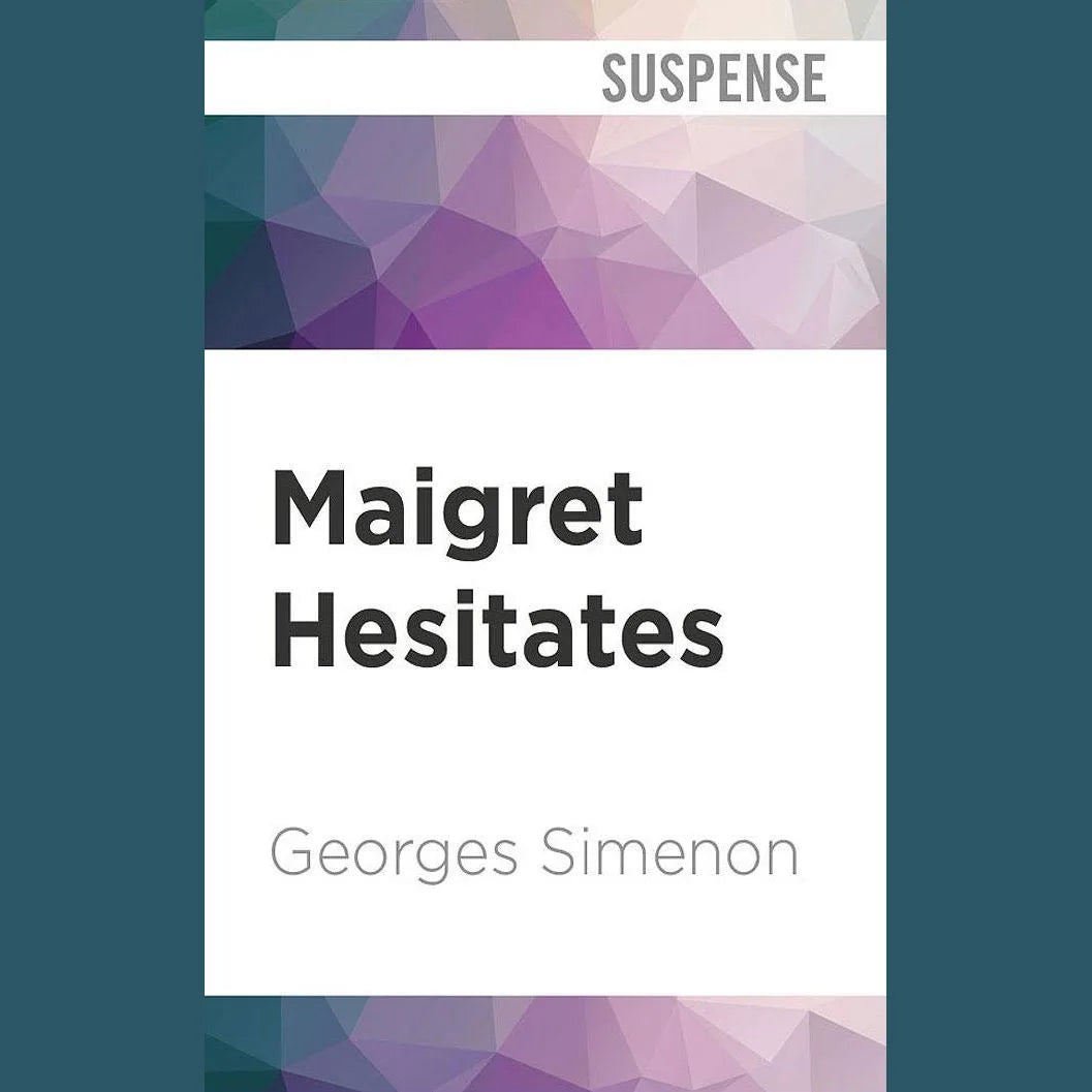 Maigret Hesitates