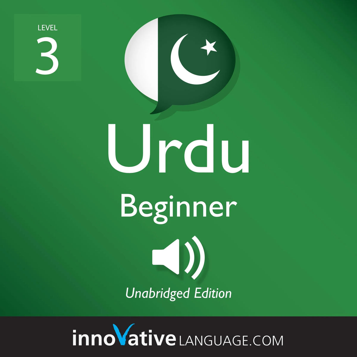 Learn Urdu - Level 3: Beginner Urdu, Volume 1