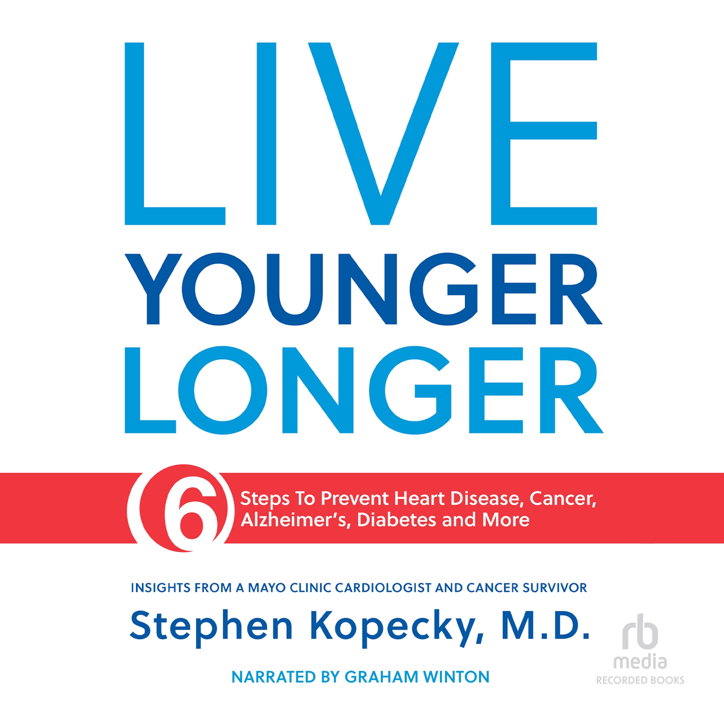 Live Younger Longer