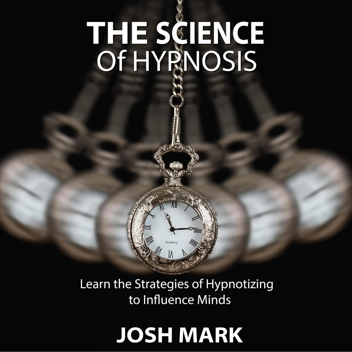The Science of Hypnosis