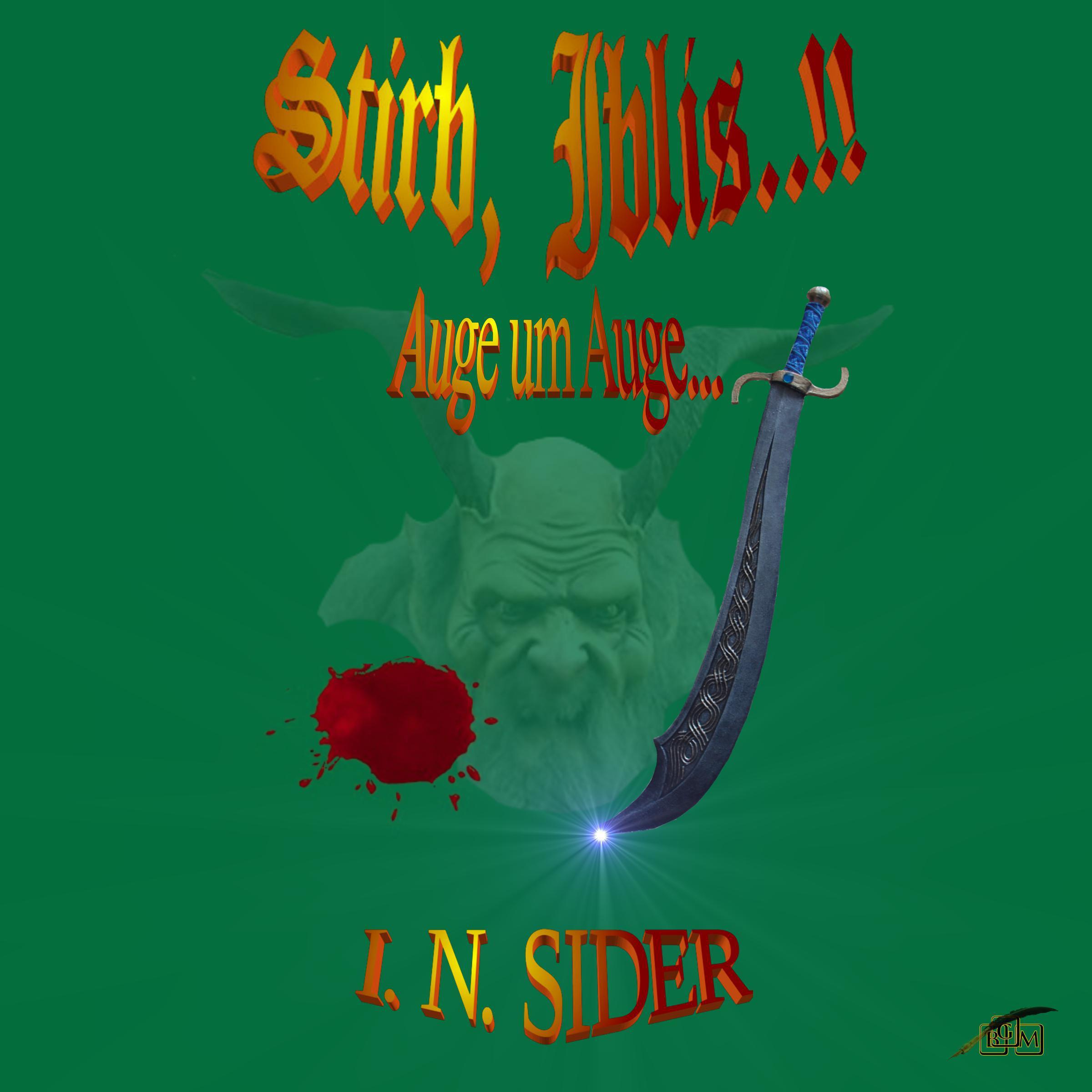 Stirb, Iblis