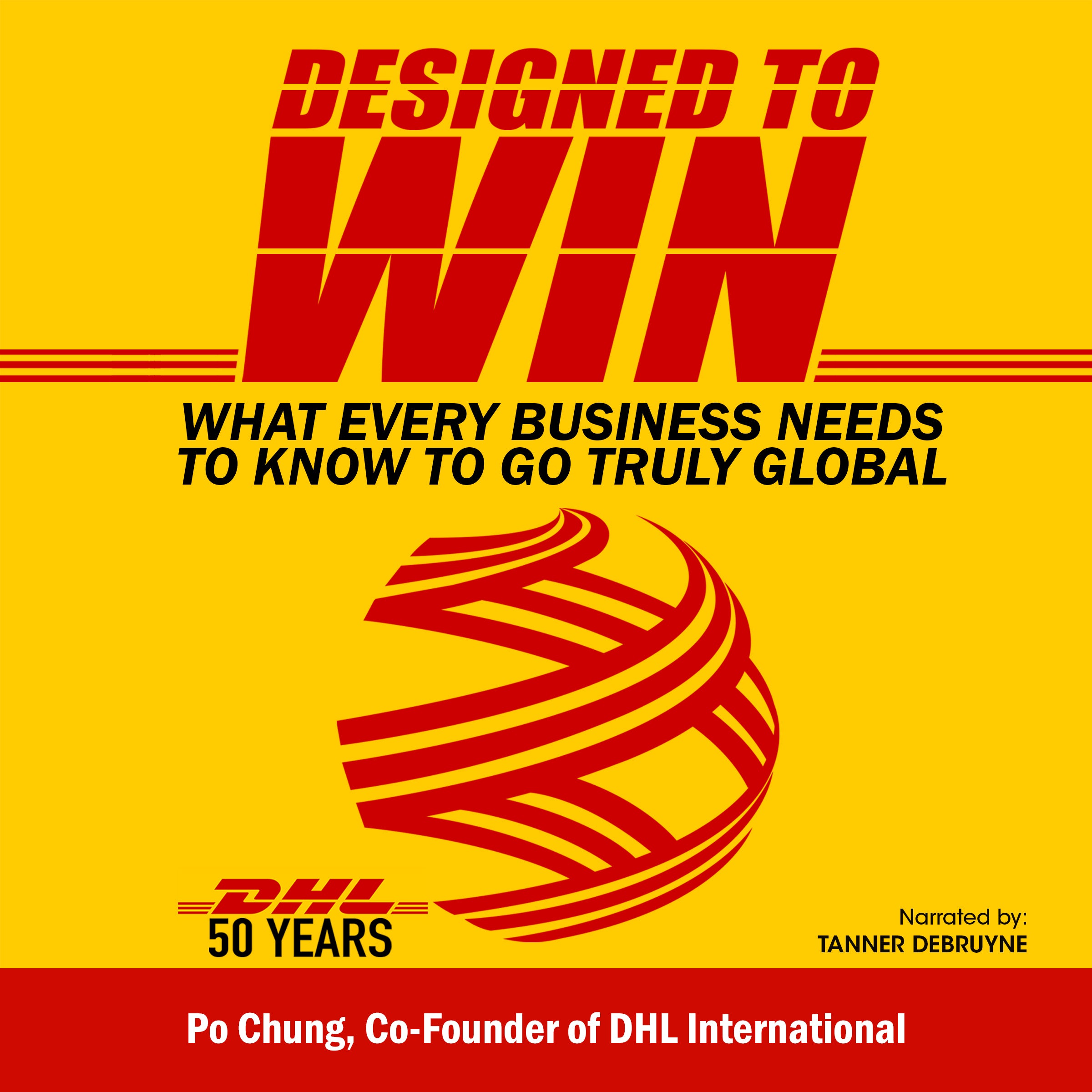 Title Cover-What Every Business Needs to Know to Go Truly Global (DHL’