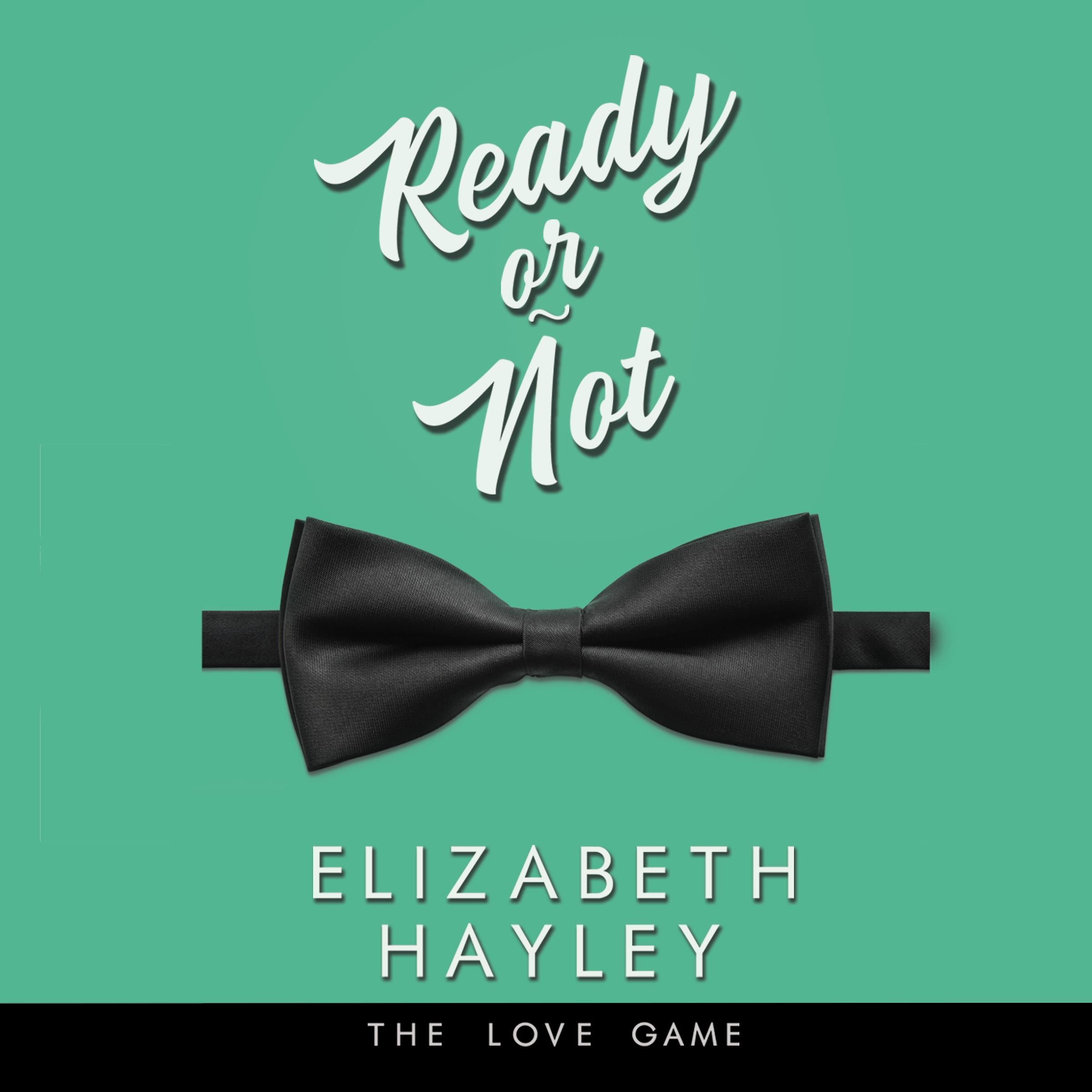 Ready or Not