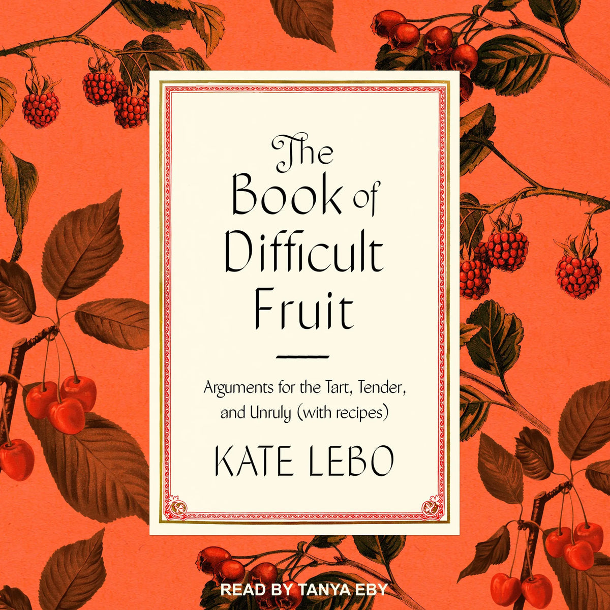 The Book of Difficult Fruit