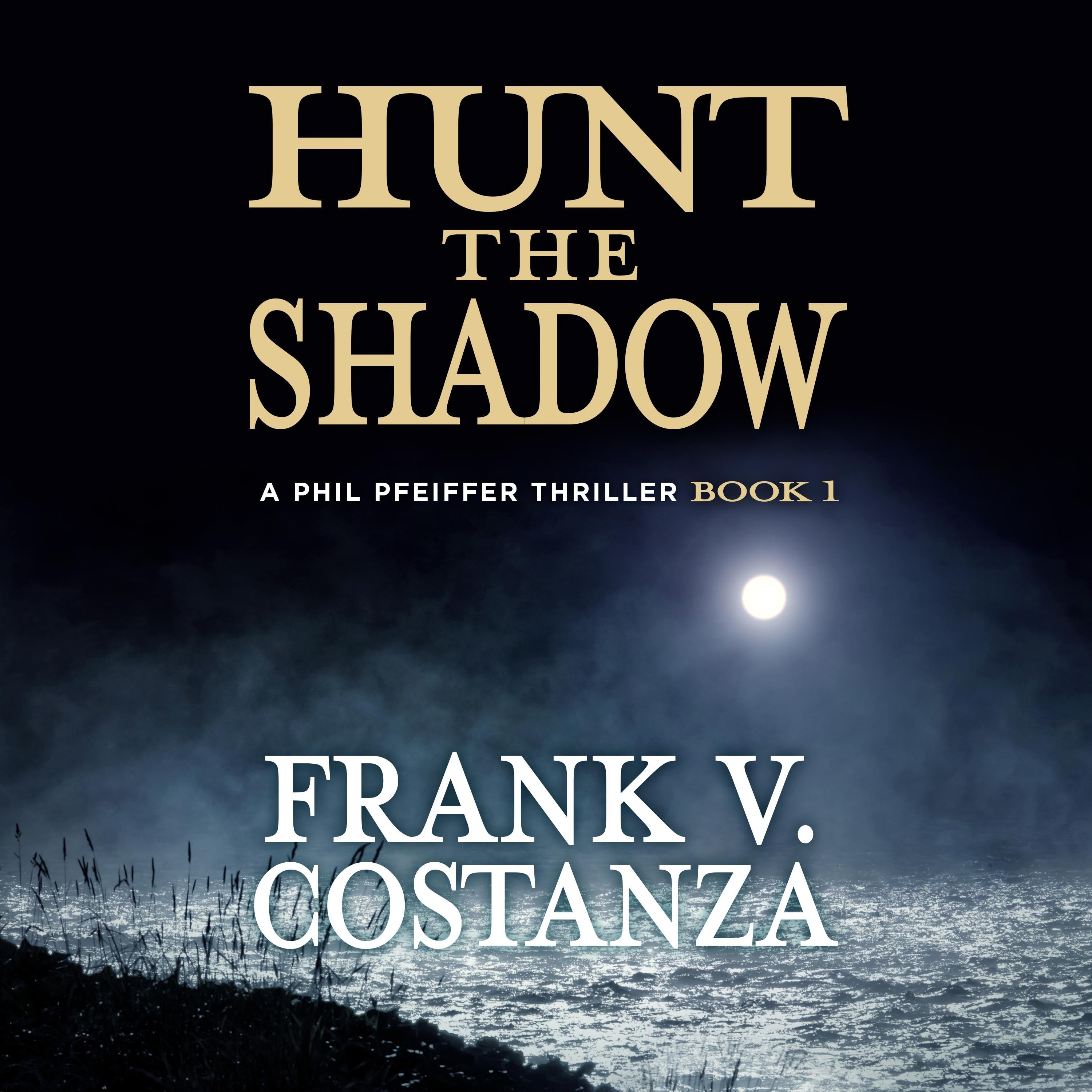 Hunt the Shadow