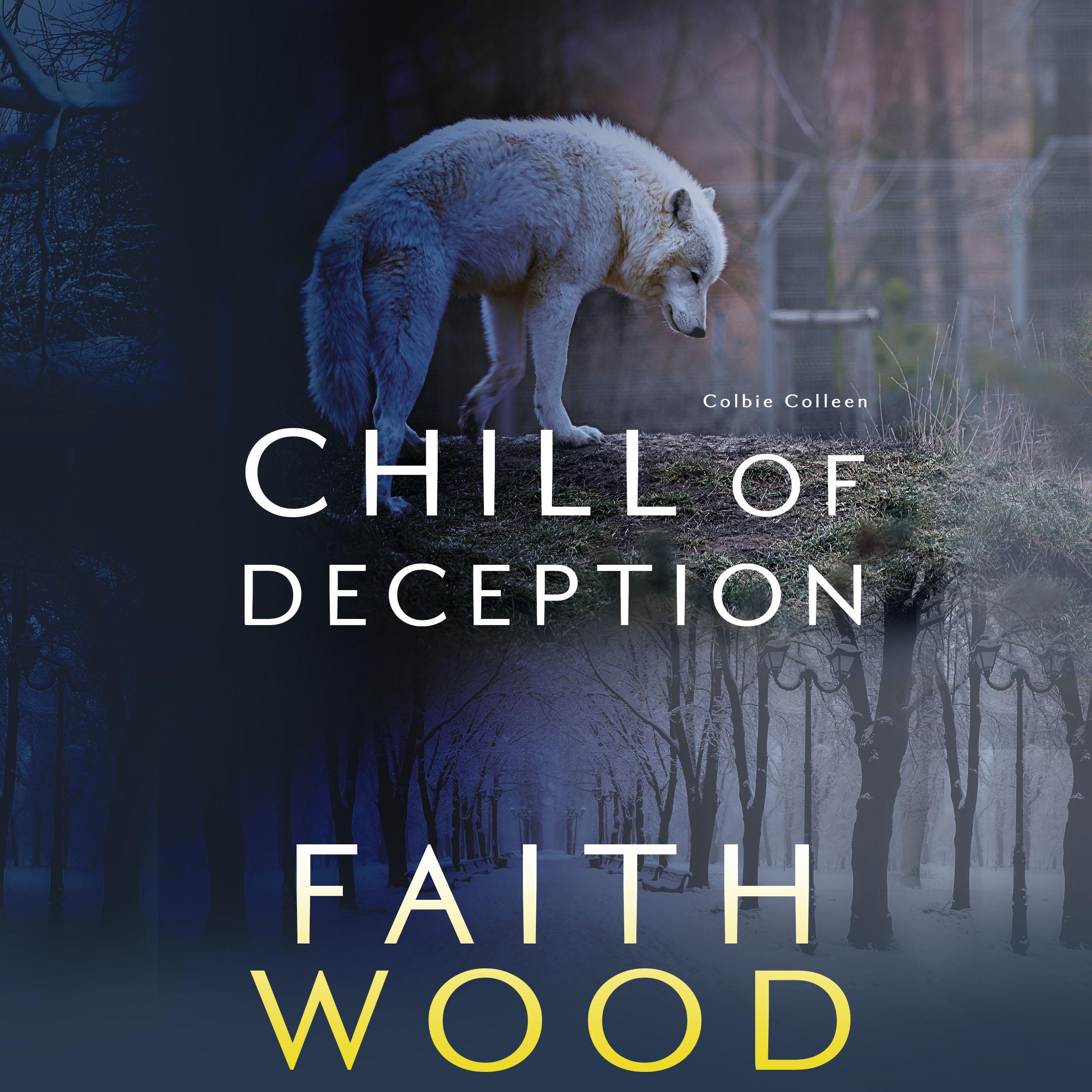 Chill of Deception