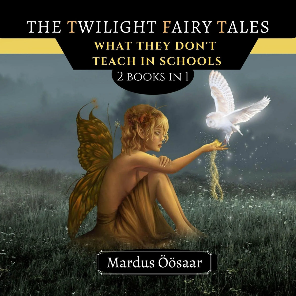 The Twilight Fairy Tales