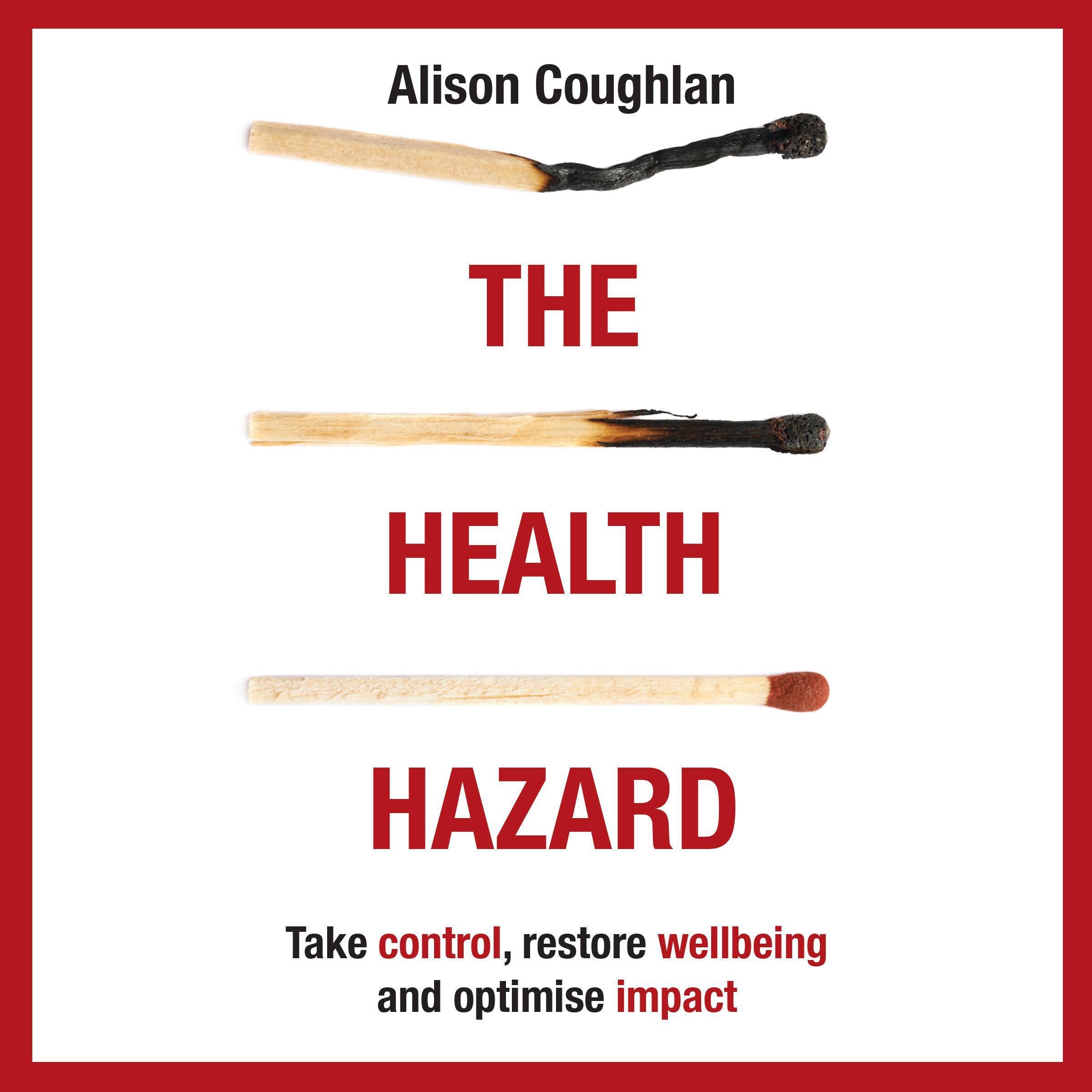 The Health Hazard