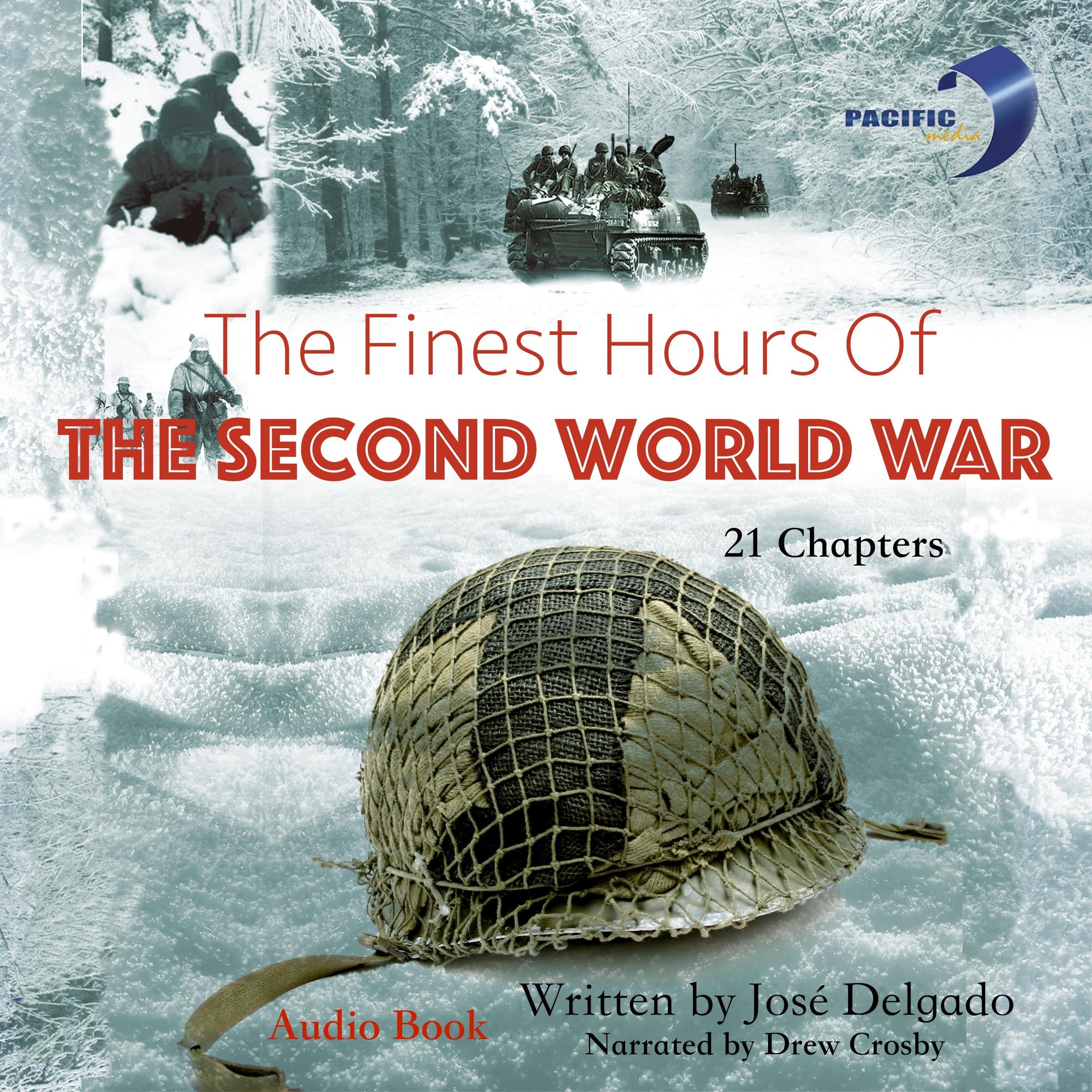 The Finest Hours of The Second World War