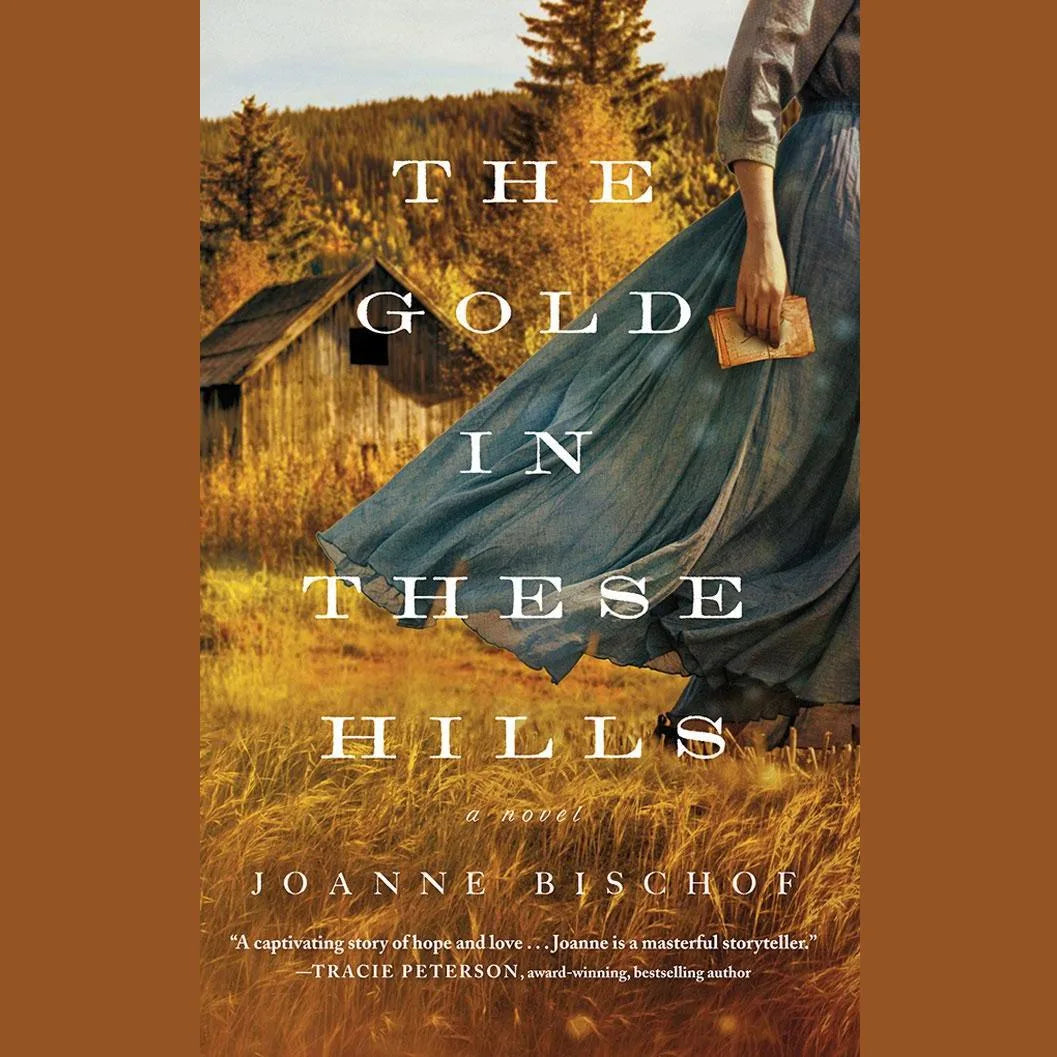 The Gold in These Hills