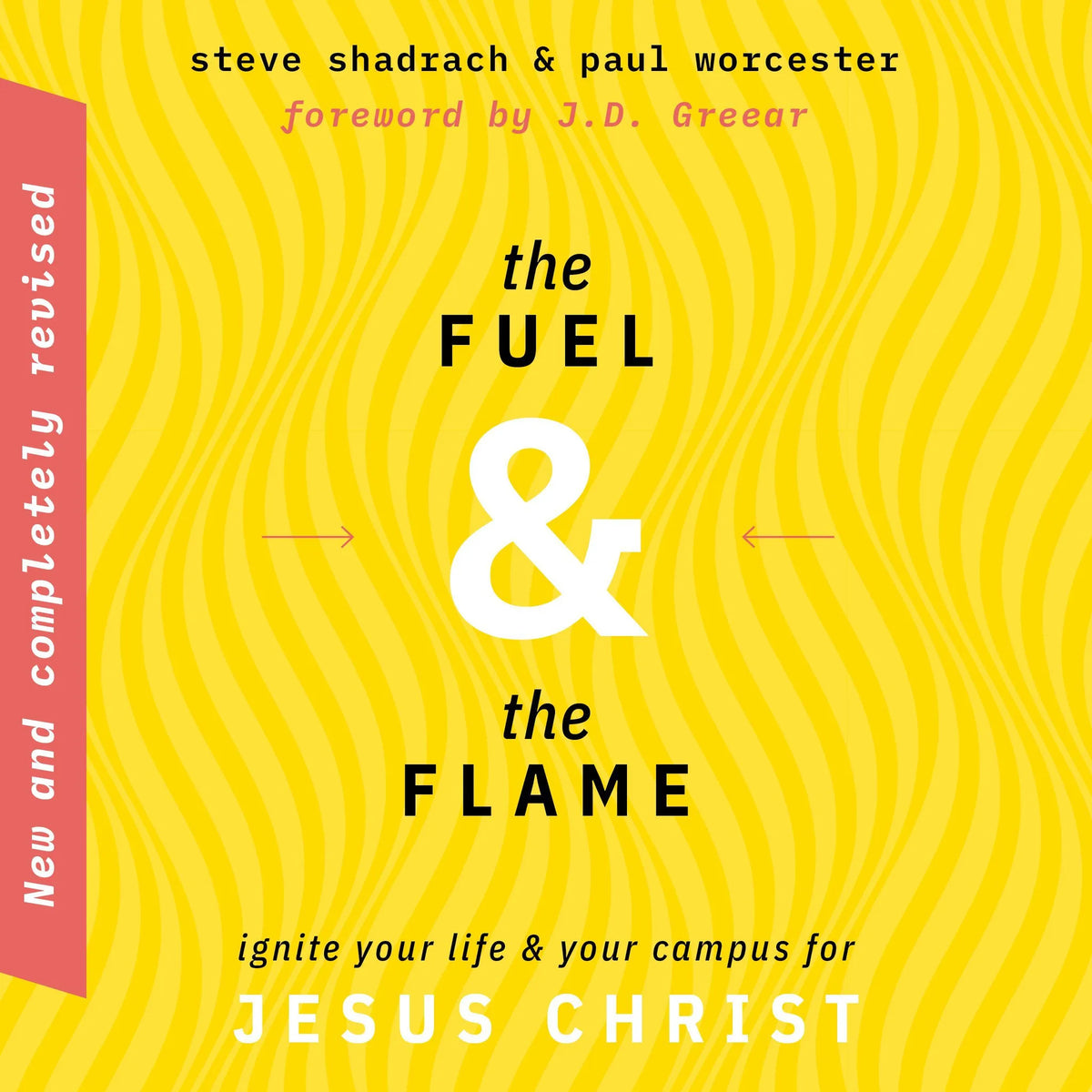 The Fuel & the Flame