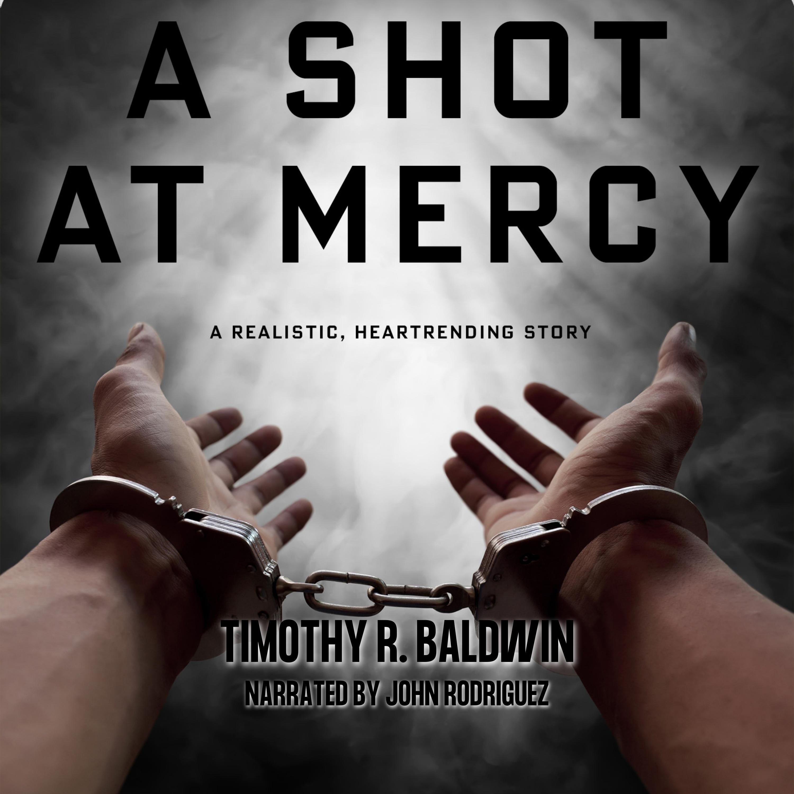 A Shot at Mercy