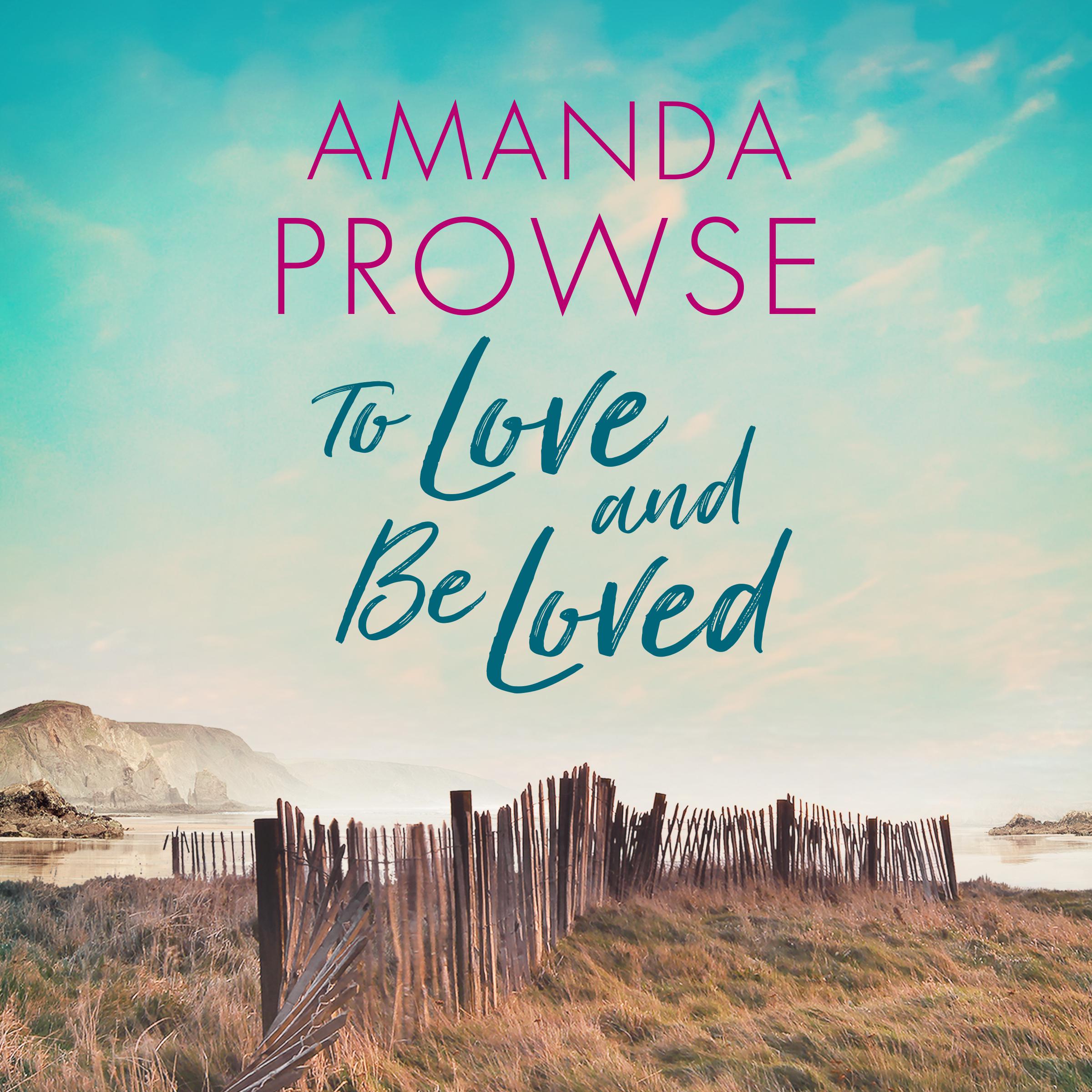 To Love and Be Loved