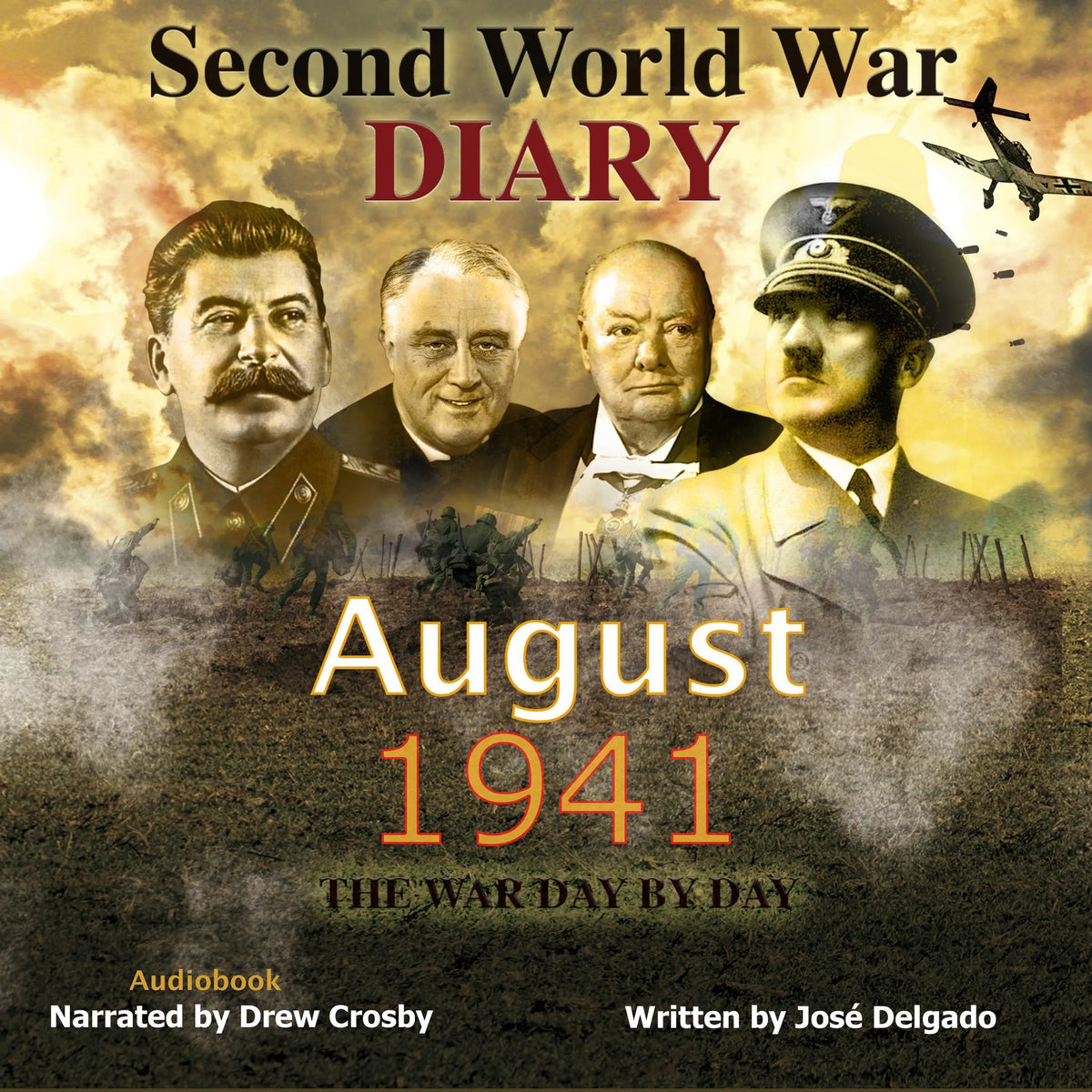 Second World War Diary: August 1941