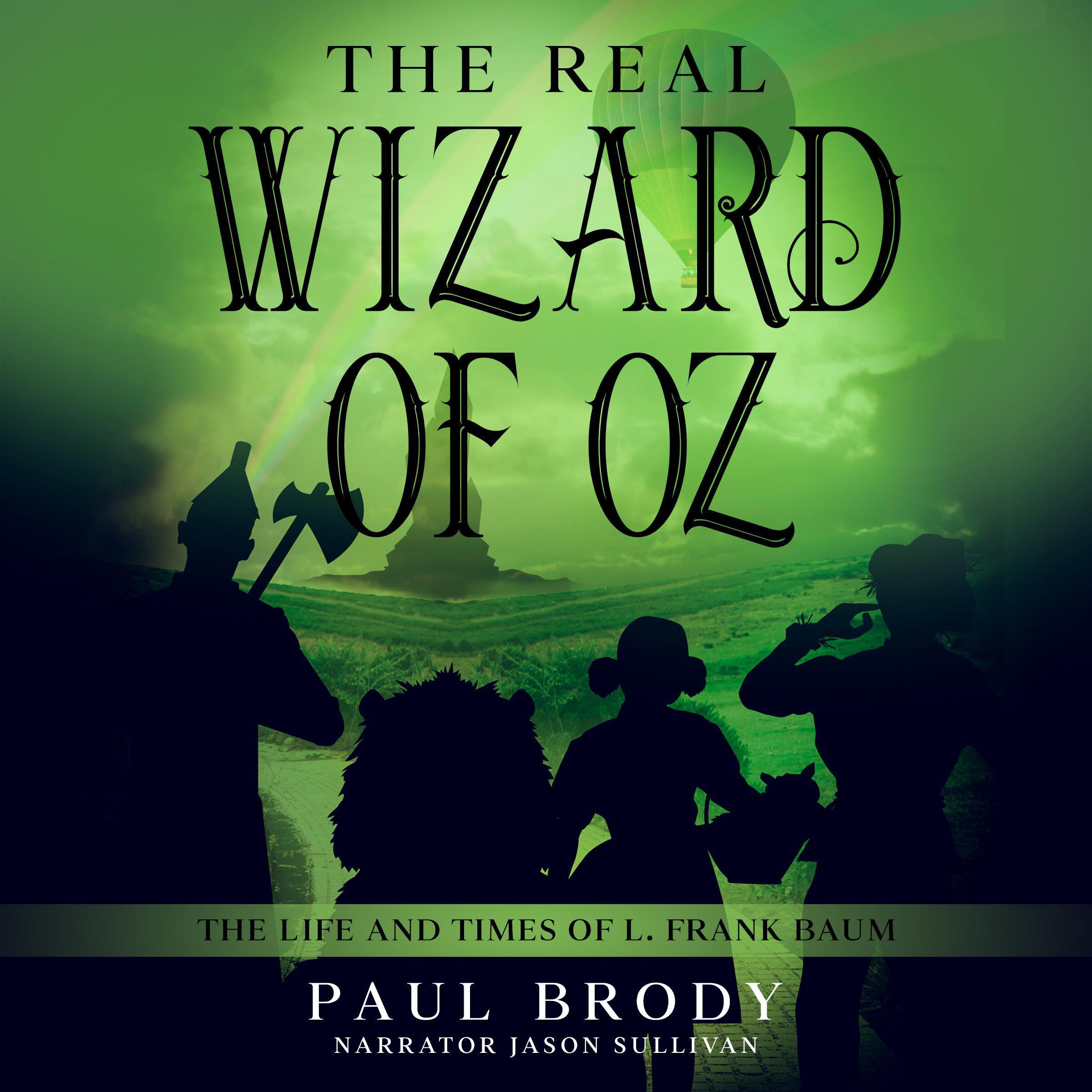 The Real Wizard of Oz