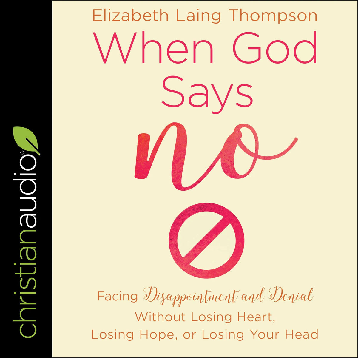 When God Says "No"