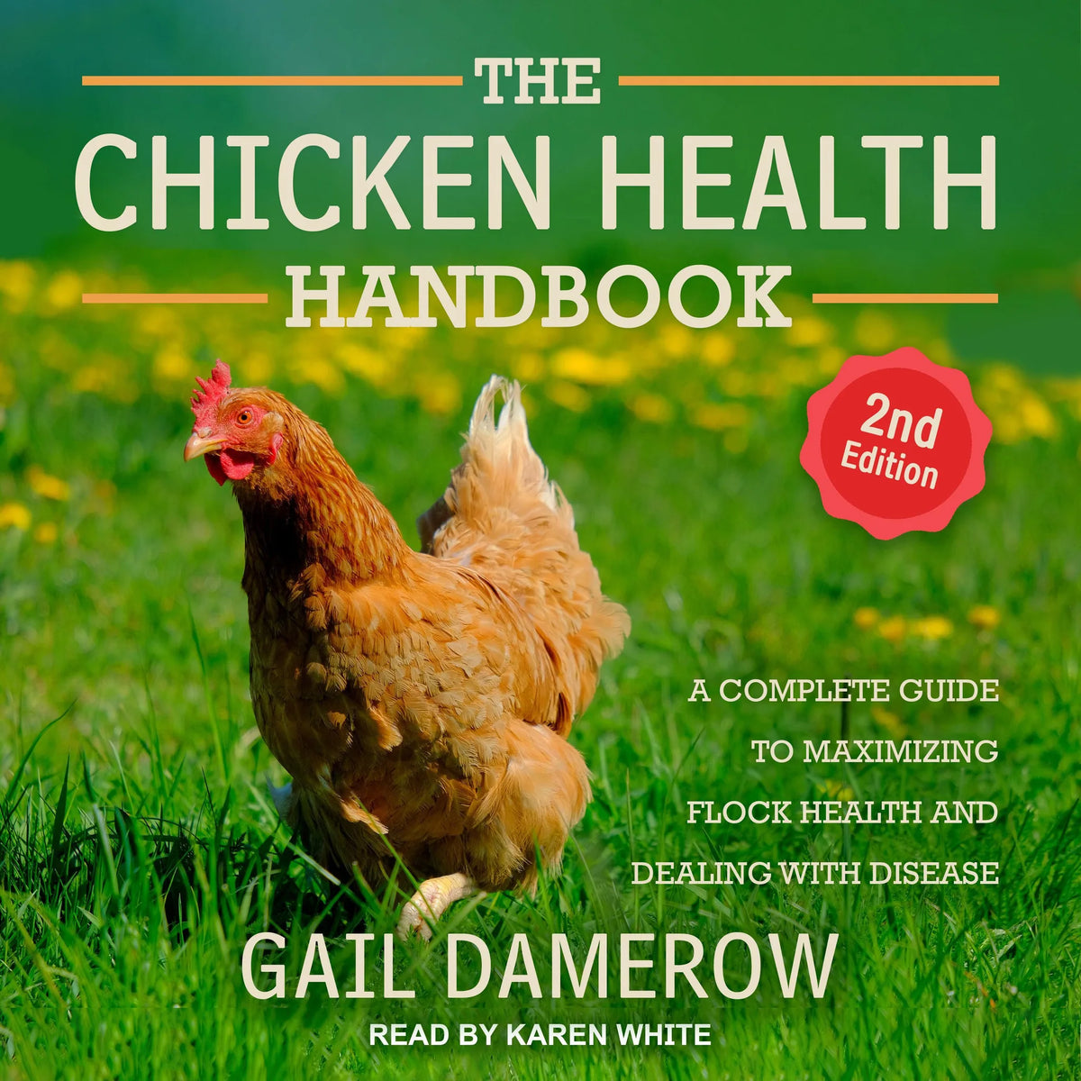 The Chicken Health Handbook, 2nd Edition