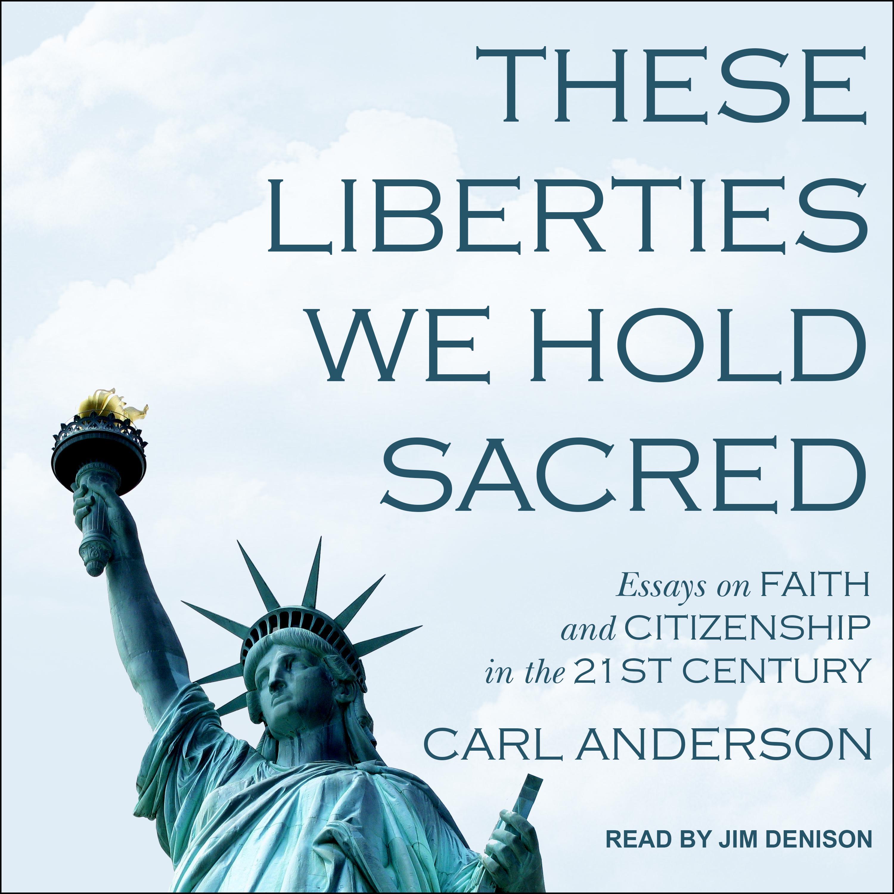 These Liberties We Hold Sacred