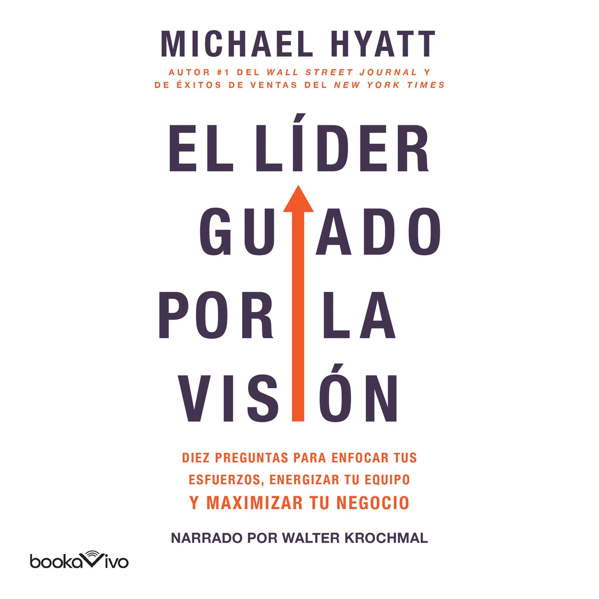 El líder guiado por la visión
