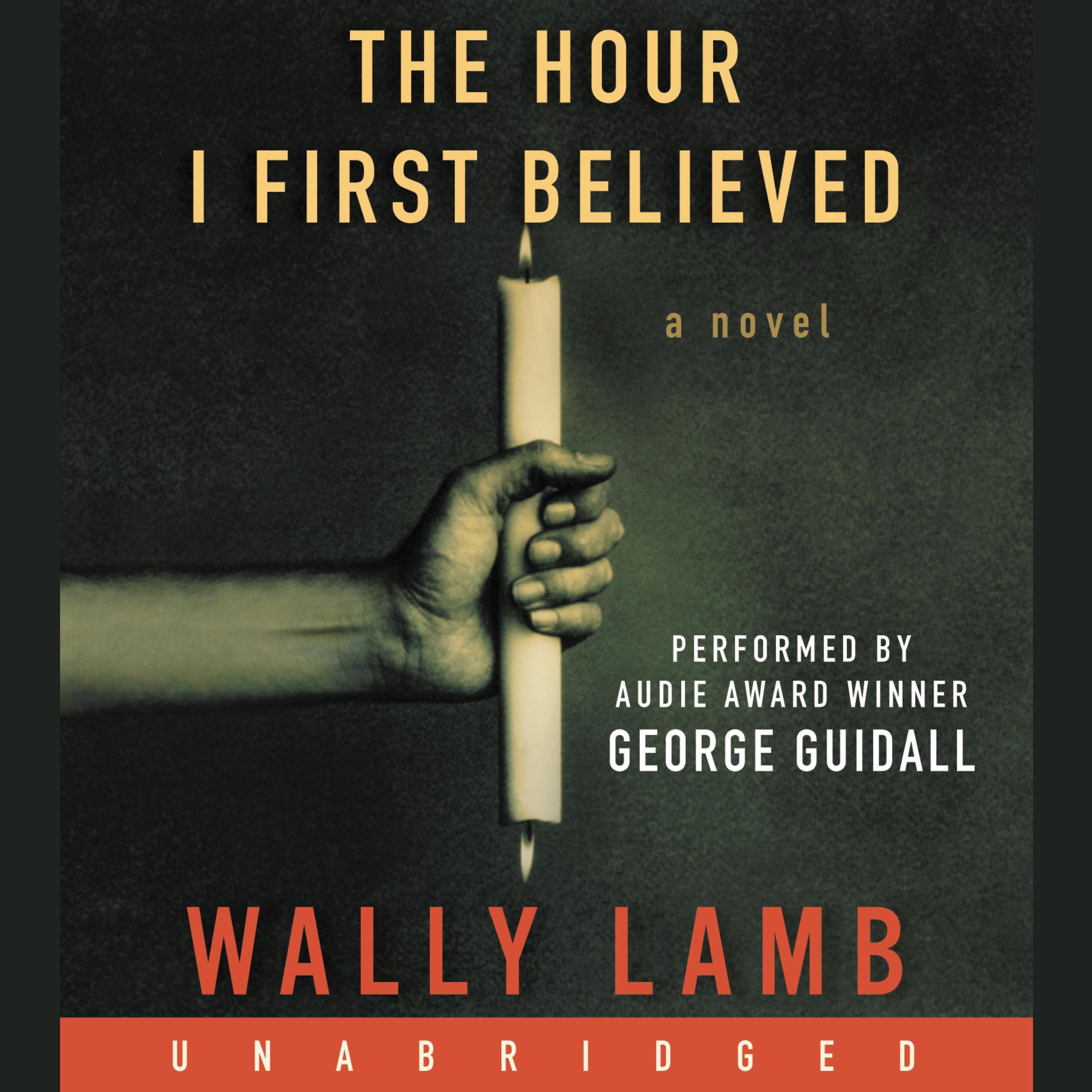 The Hour I First Believed