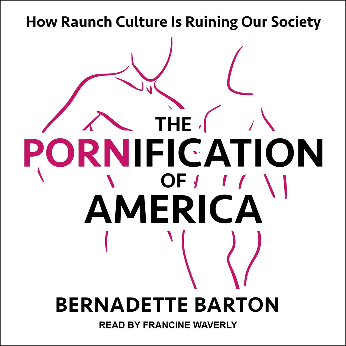 The Pornification of America