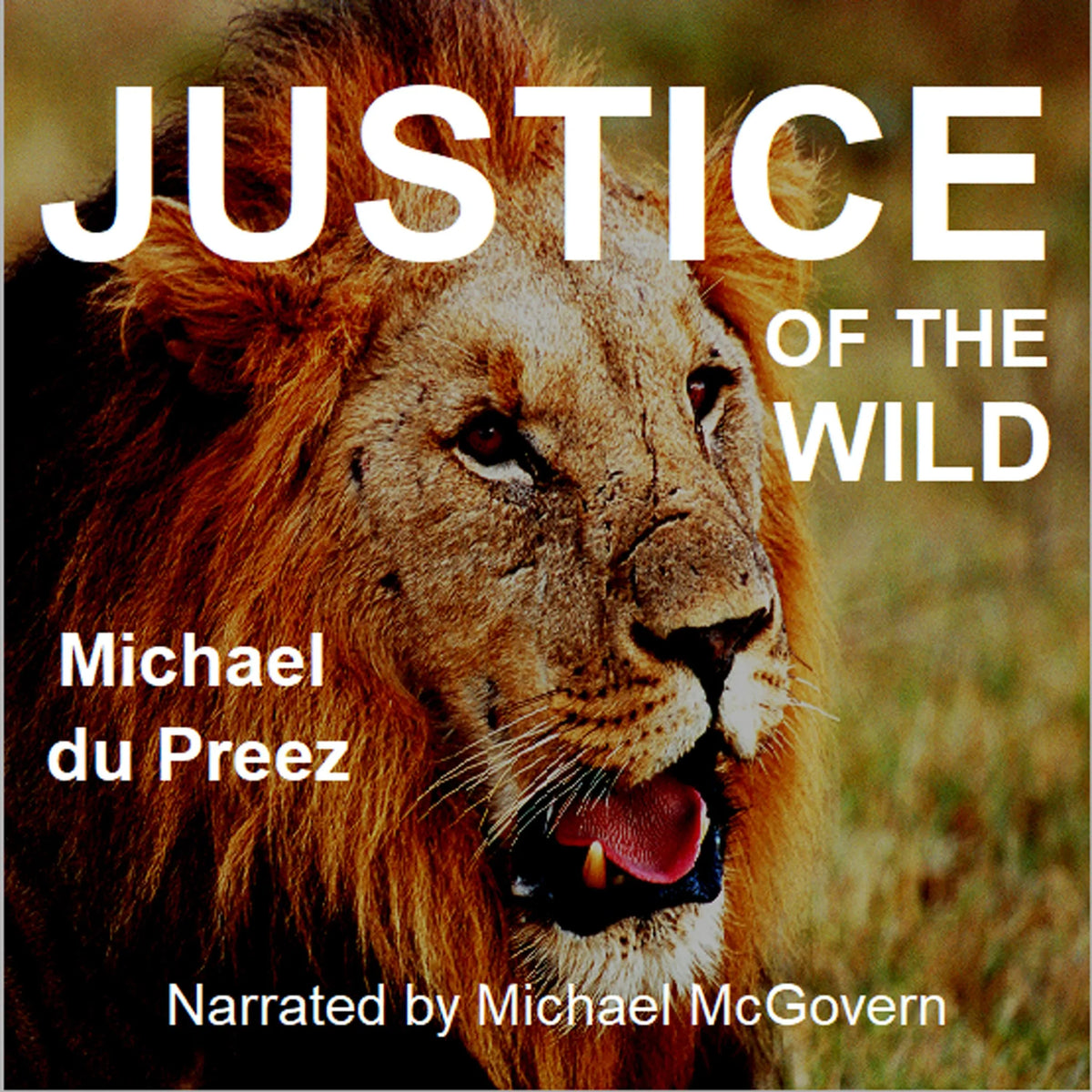 Justice of the Wild