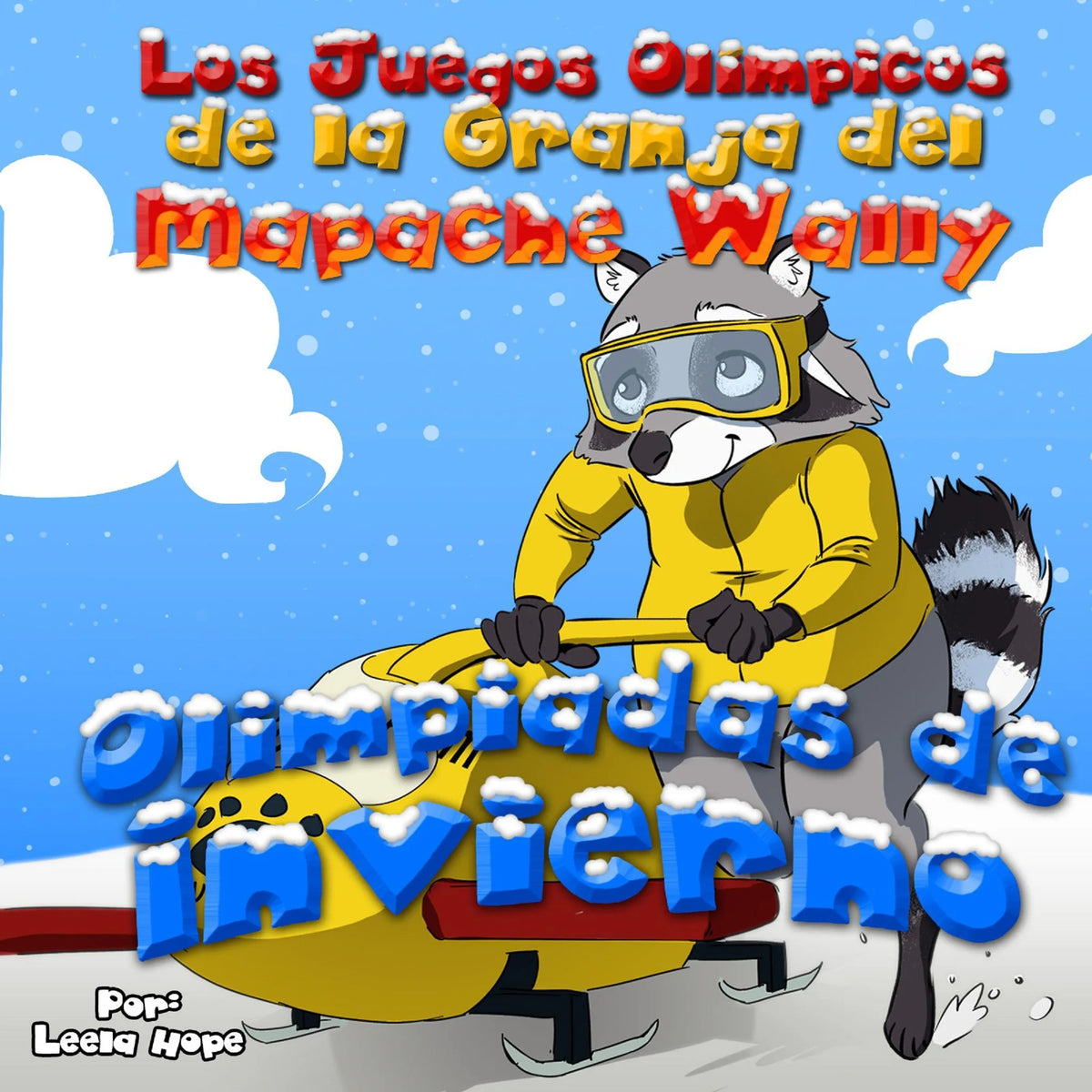 Los Juegos Olímpicos de la Granja del Mapache Wally