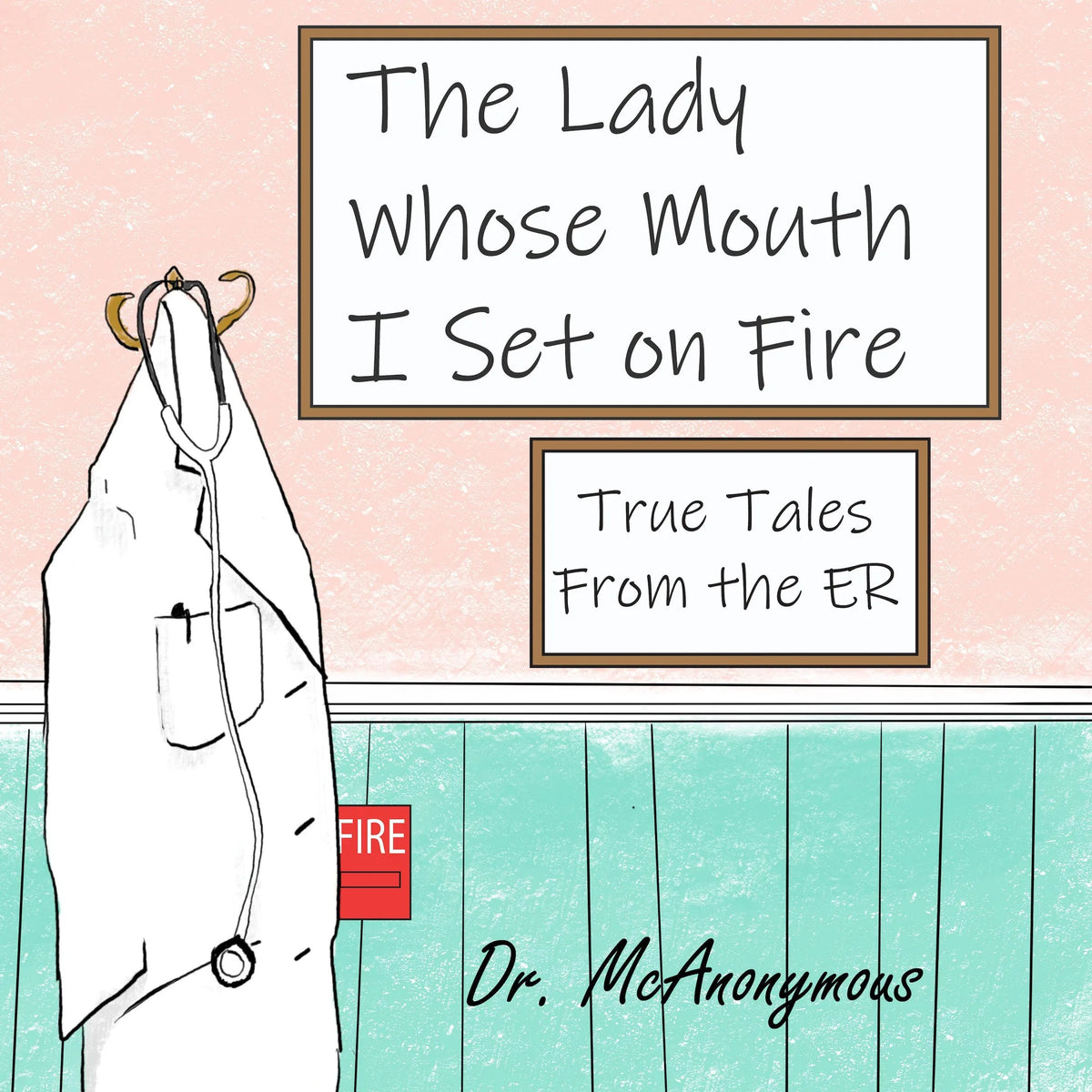 The Lady Whose Mouth I Set on Fire