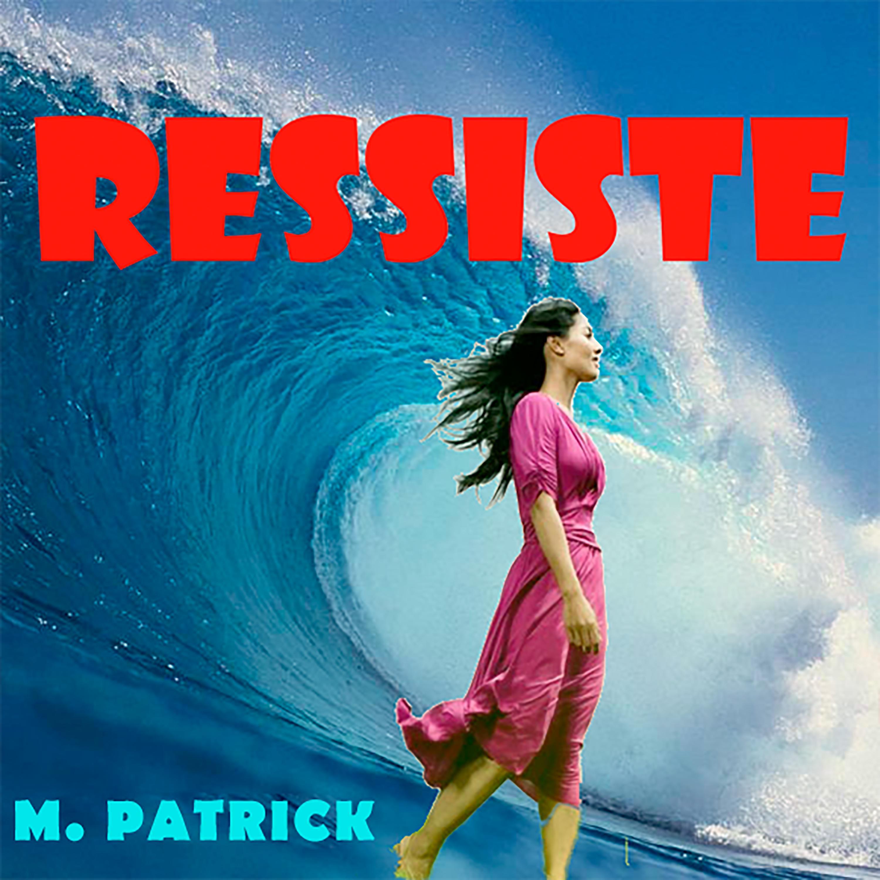 RESSISTE