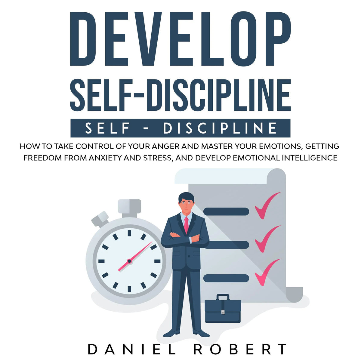 Develop Self-Discipline