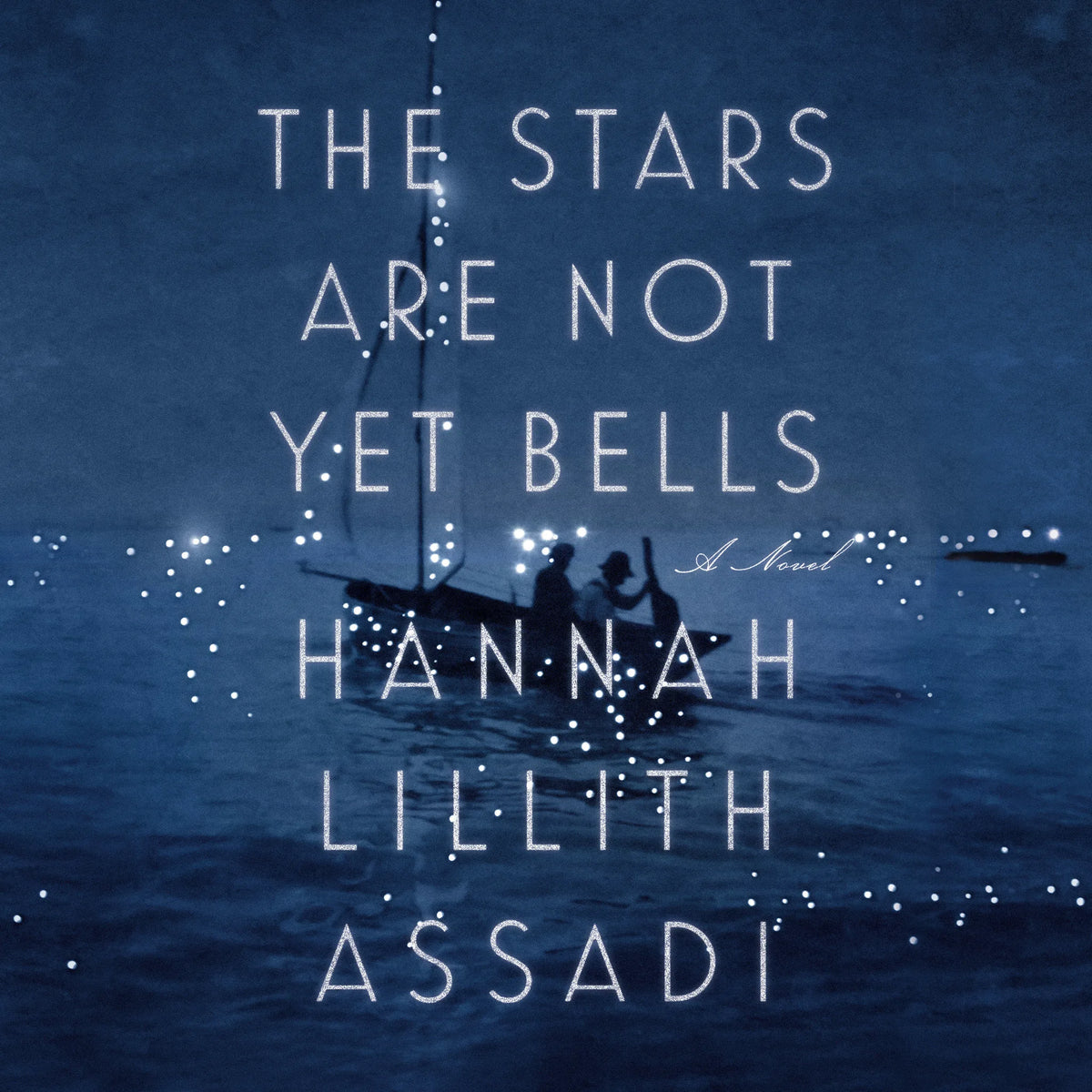 The Stars Are Not Yet Bells