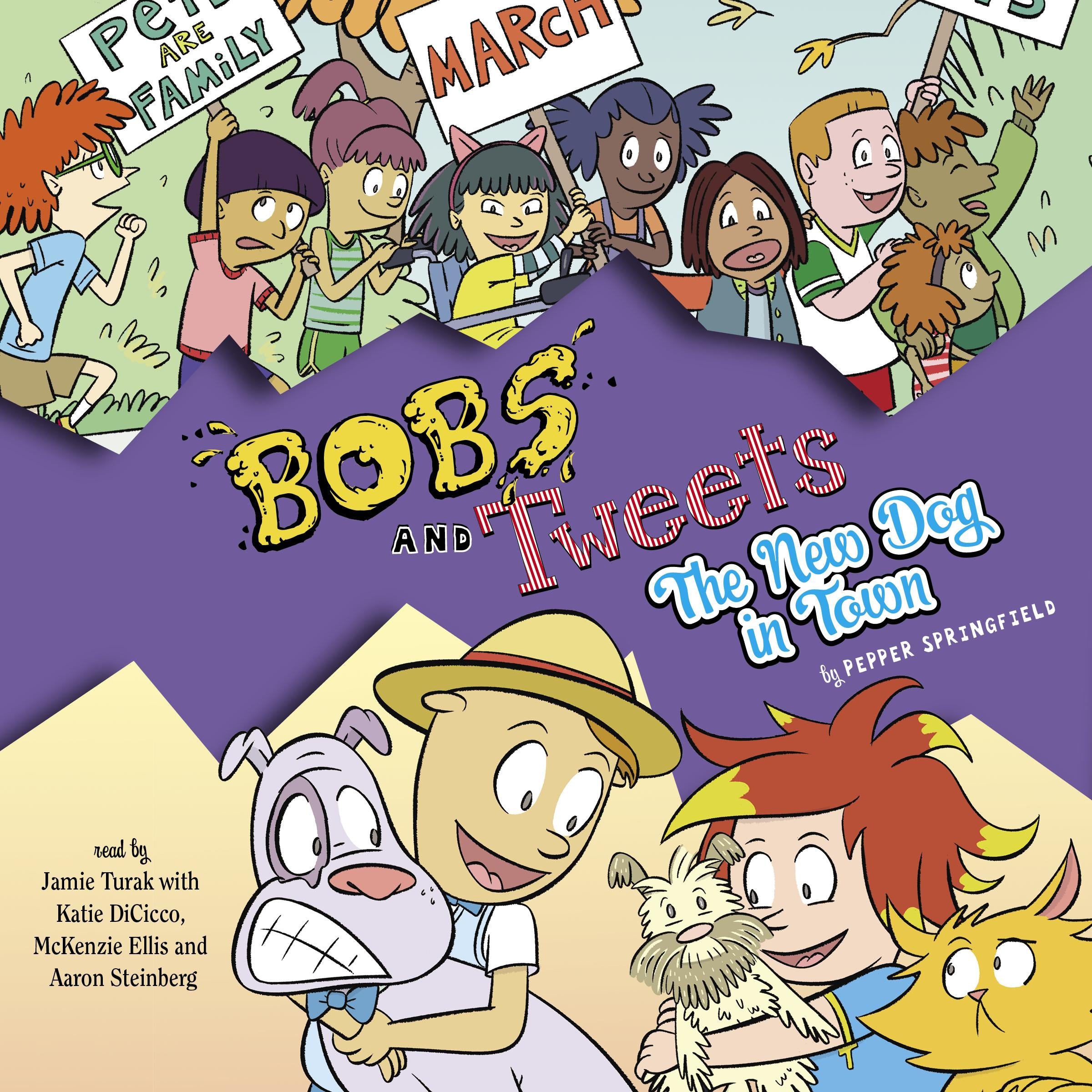 The New Dog in Town (Bobs and Tweets #5)